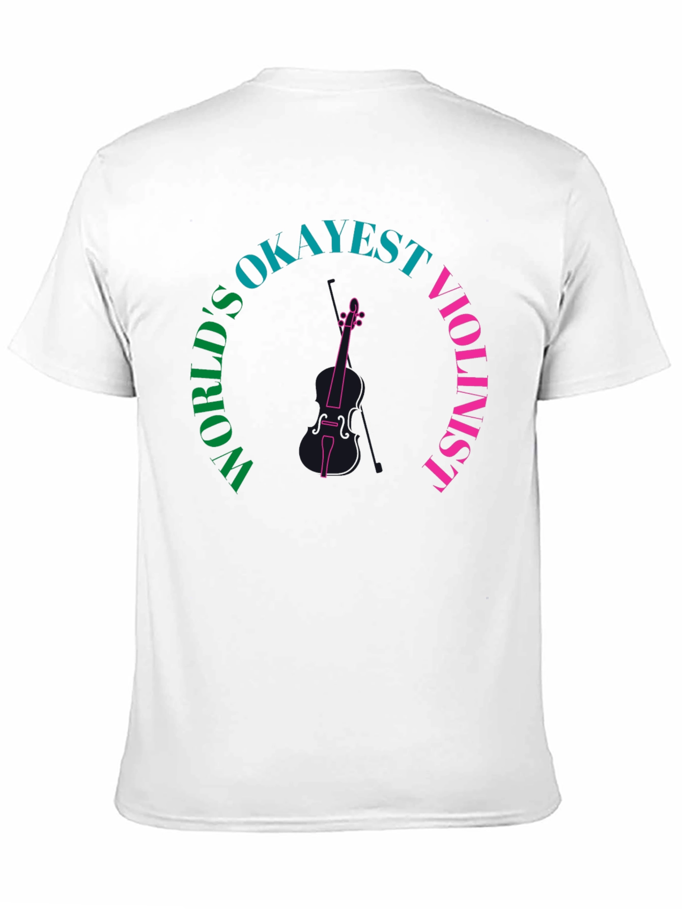 Worlds Okayest Violinist Graphic Tee
