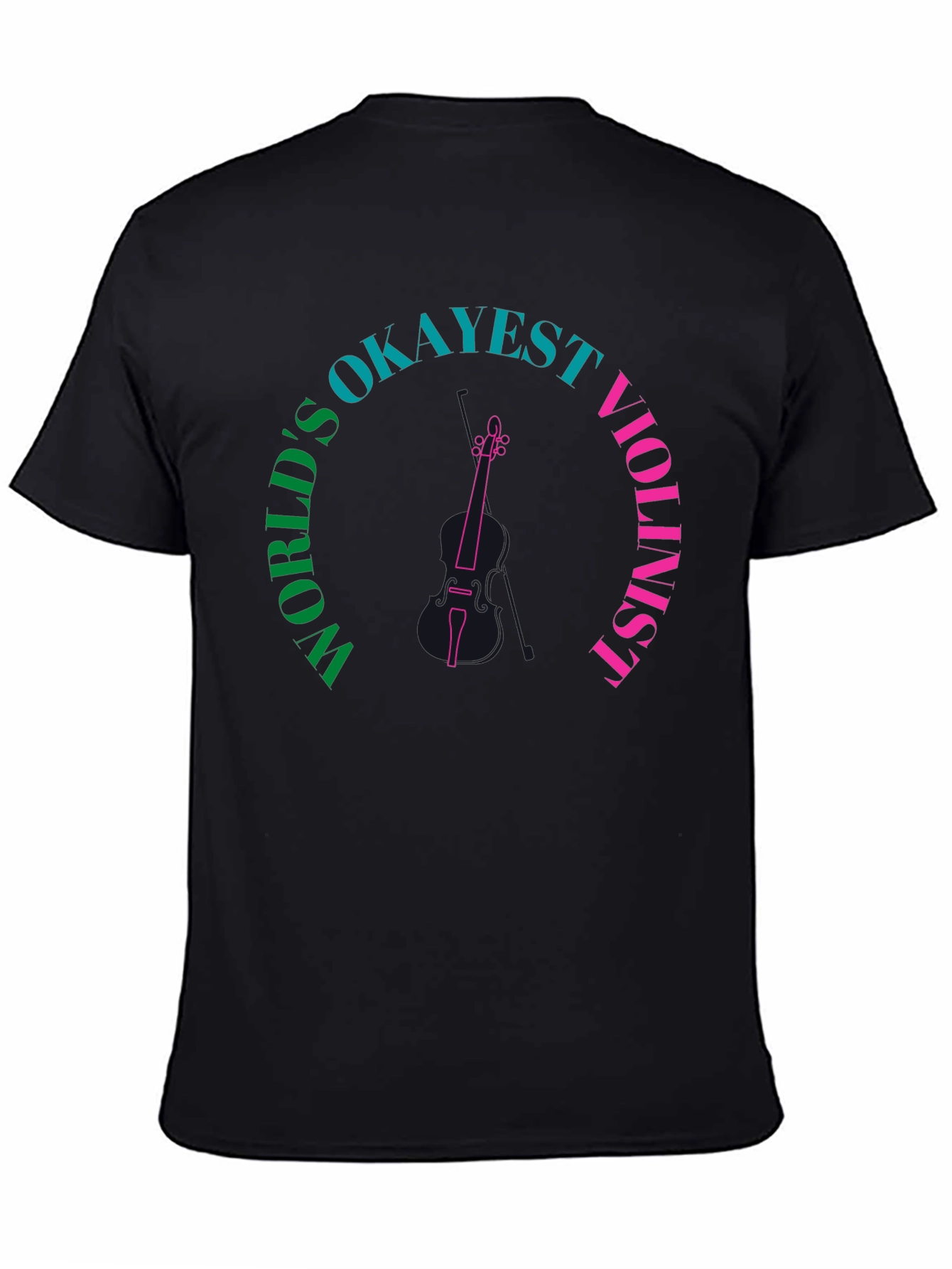 Worlds Okayest Violinist Graphic Tee