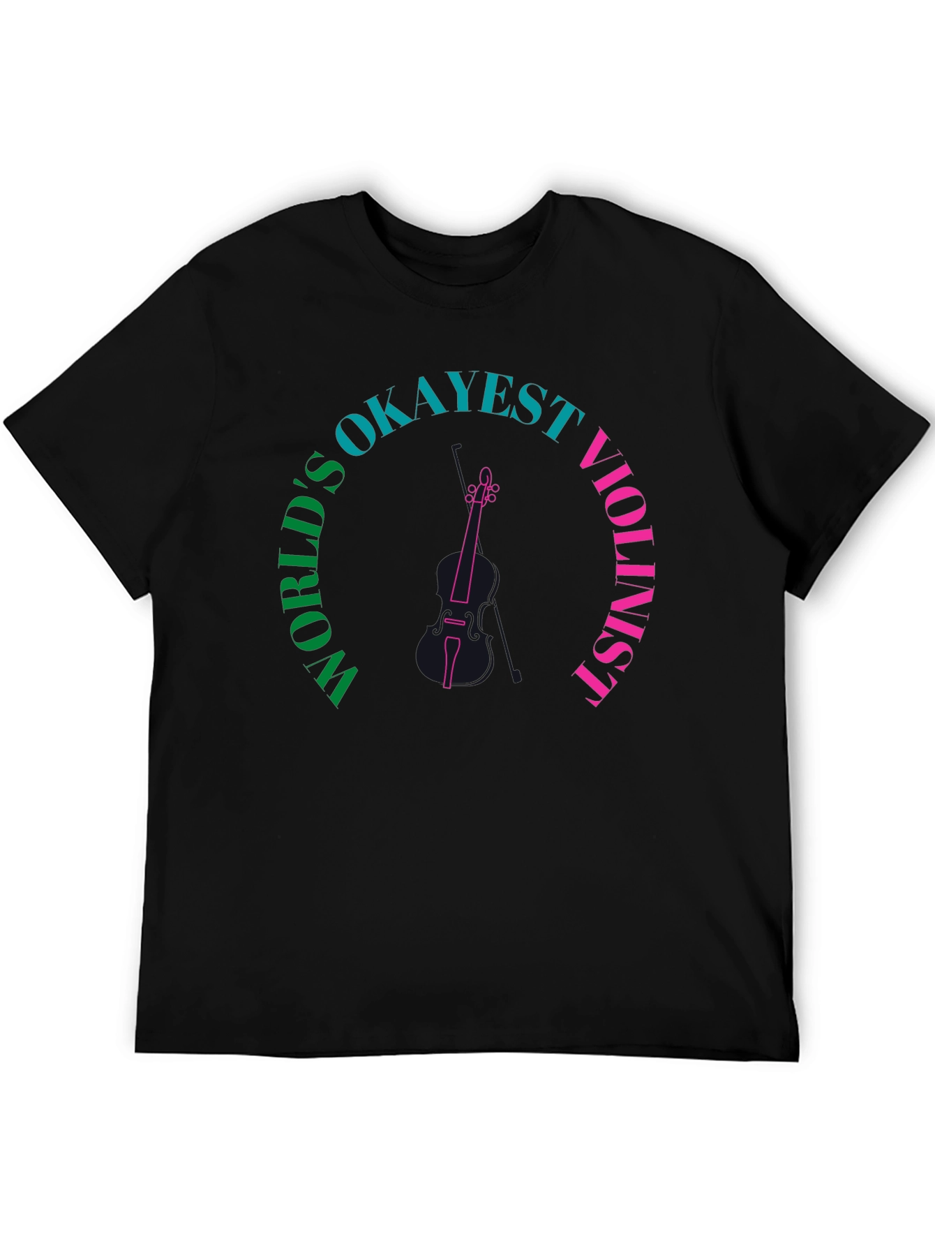 Worlds Okayest Violinist Graphic Tee