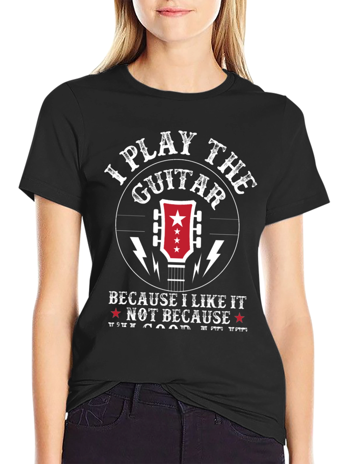 I Play The Guitar T-Shirt - Musician Apparel