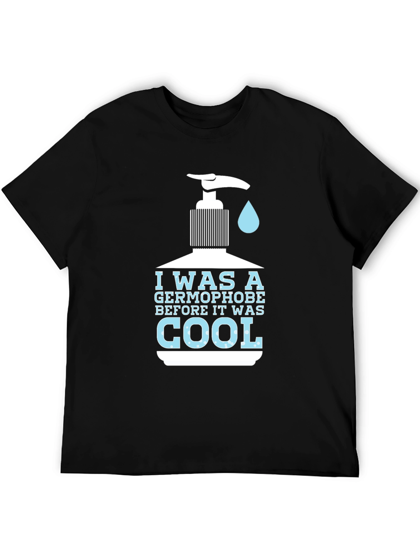Germophobe Before It Was Cool Graphic T-Shirt