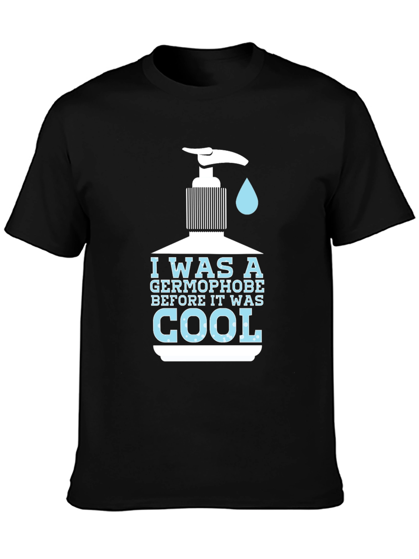 Germophobe Before It Was Cool Graphic T-Shirt