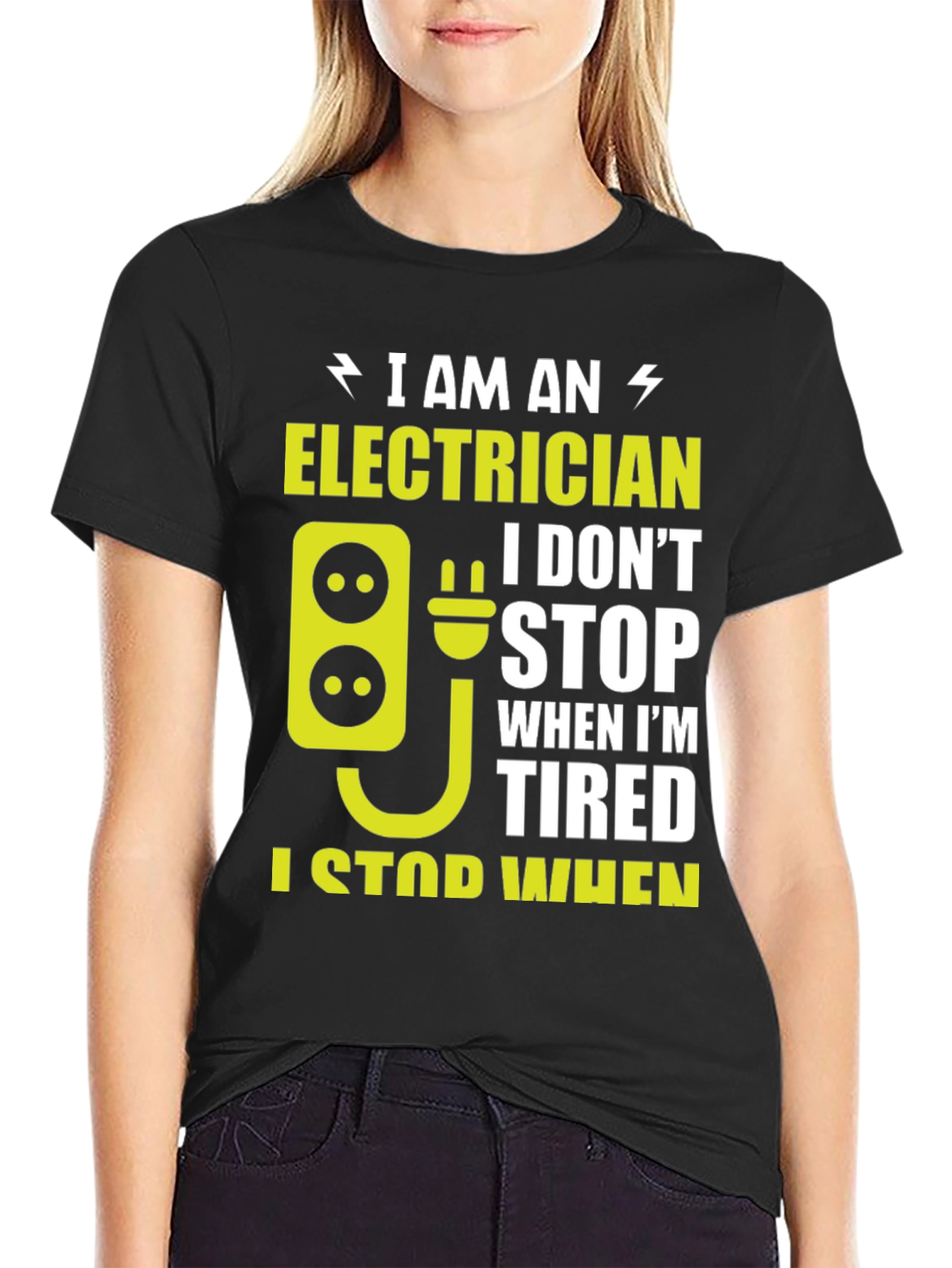Electrician T-Shirt: I Stop When Im Done!