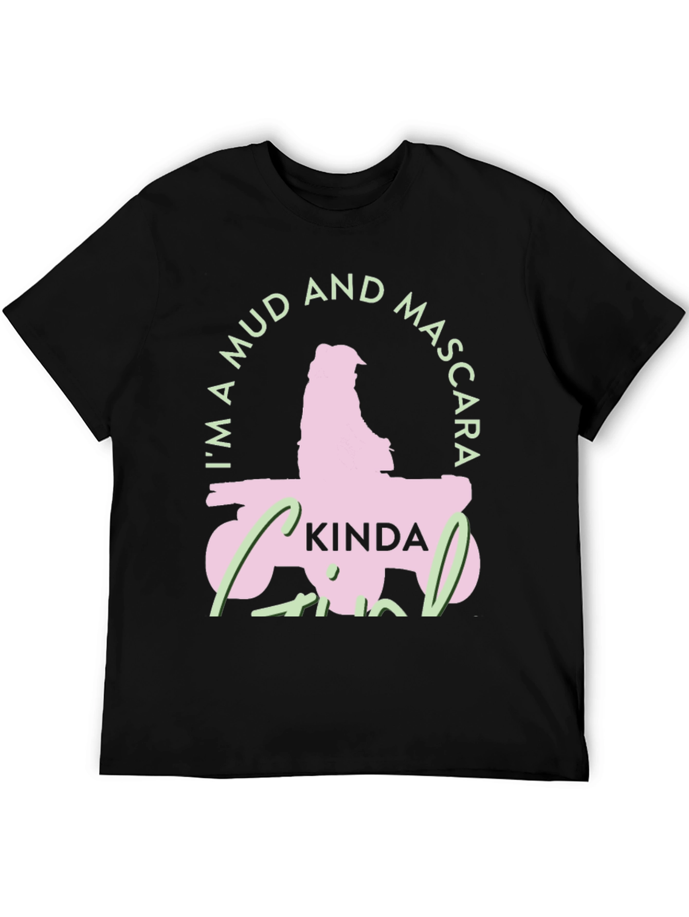 Mud and Mascara Kinda Girl T-Shirt