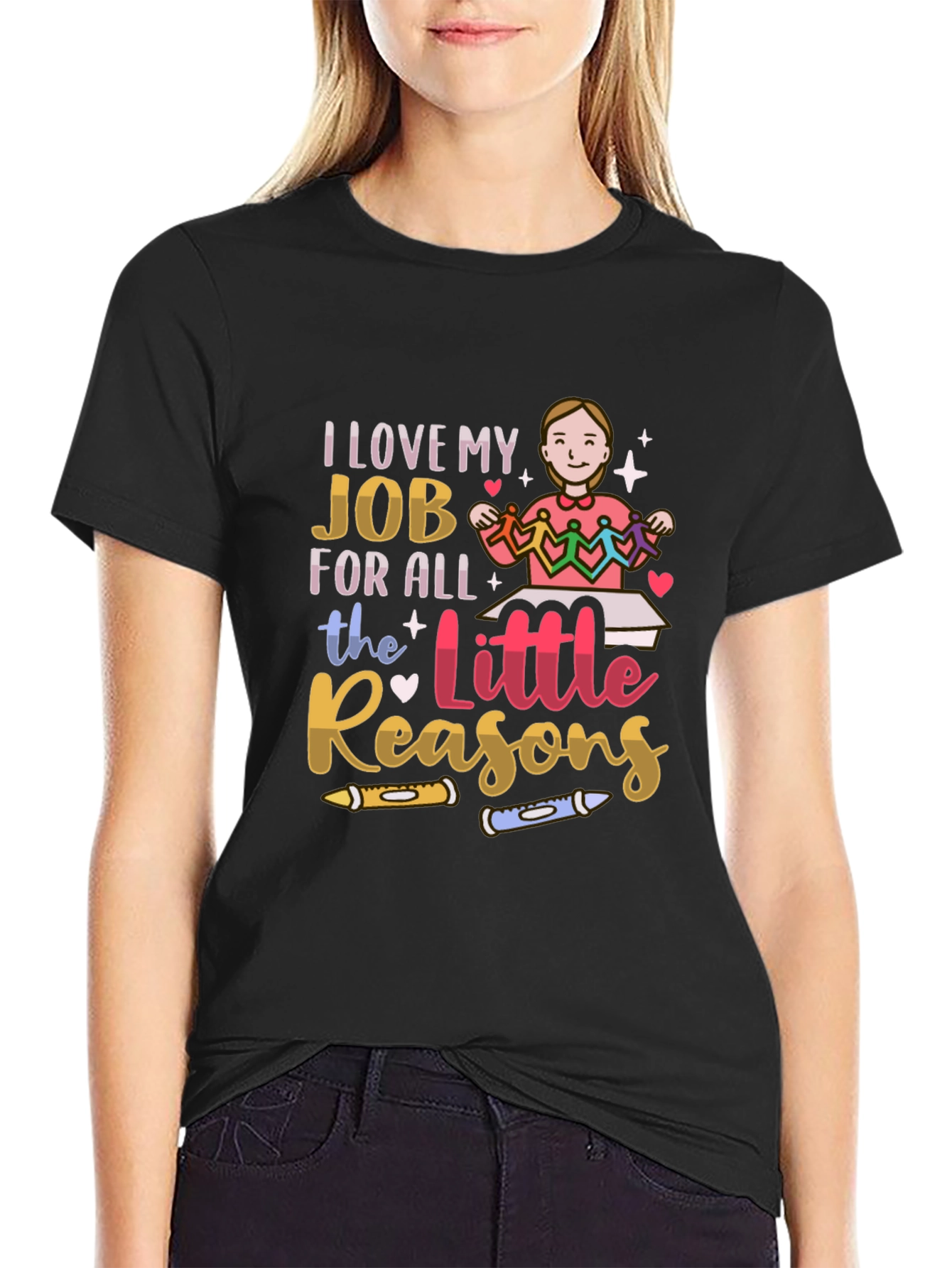 I Love My Job T-Shirt - Teacher Appreciation Tee