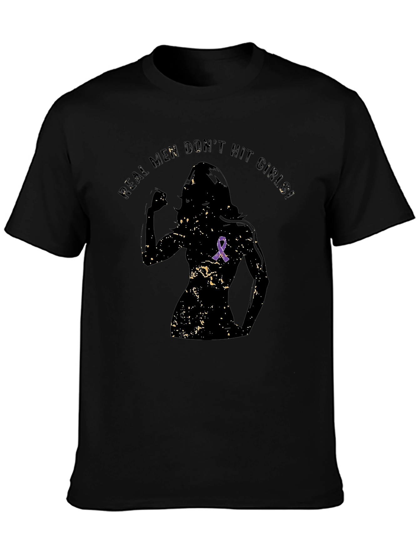 Real Men Dont Hit Girls T-Shirt