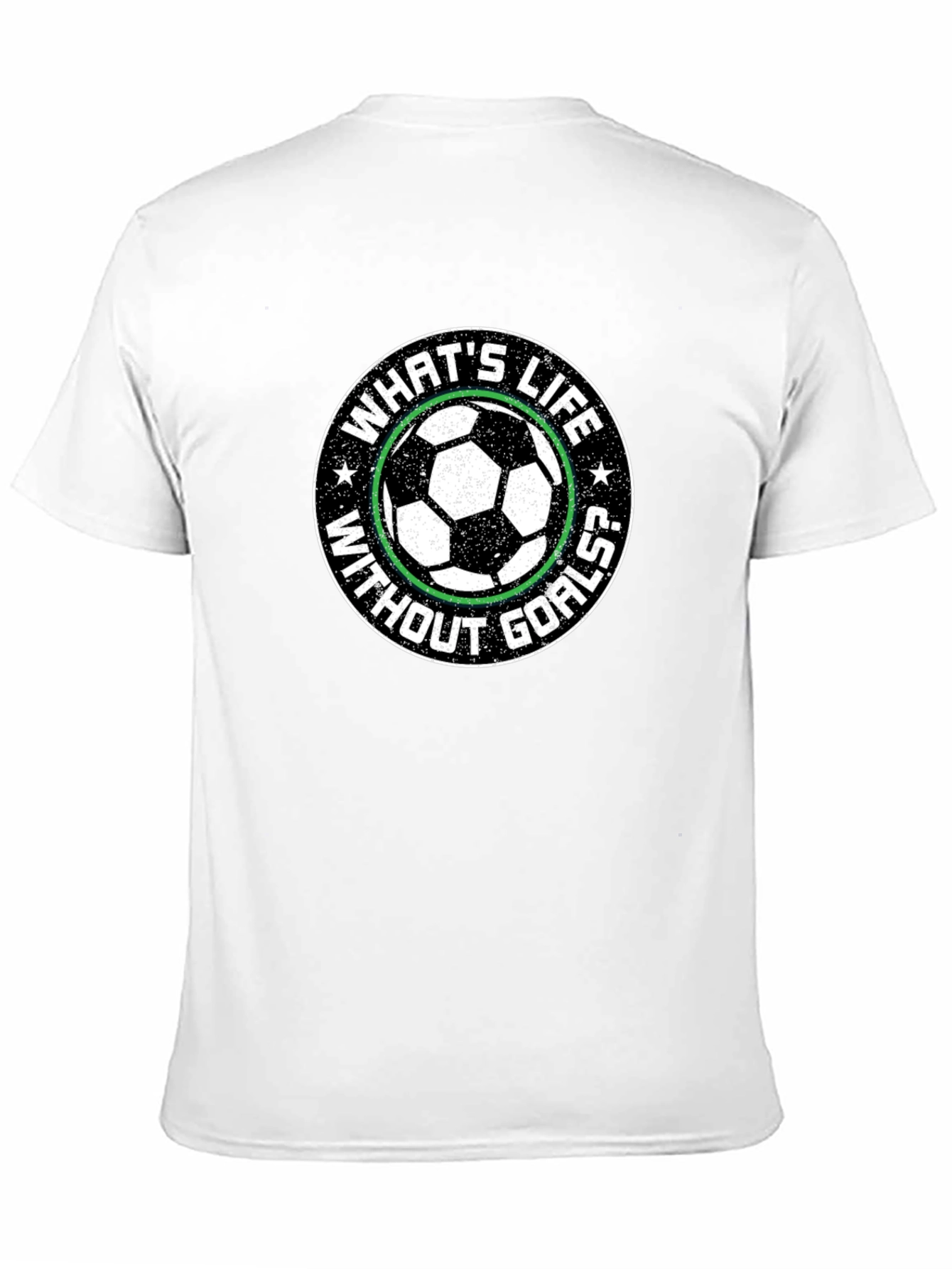 Soccer Goals T-Shirt - Whats Life Without Goals?