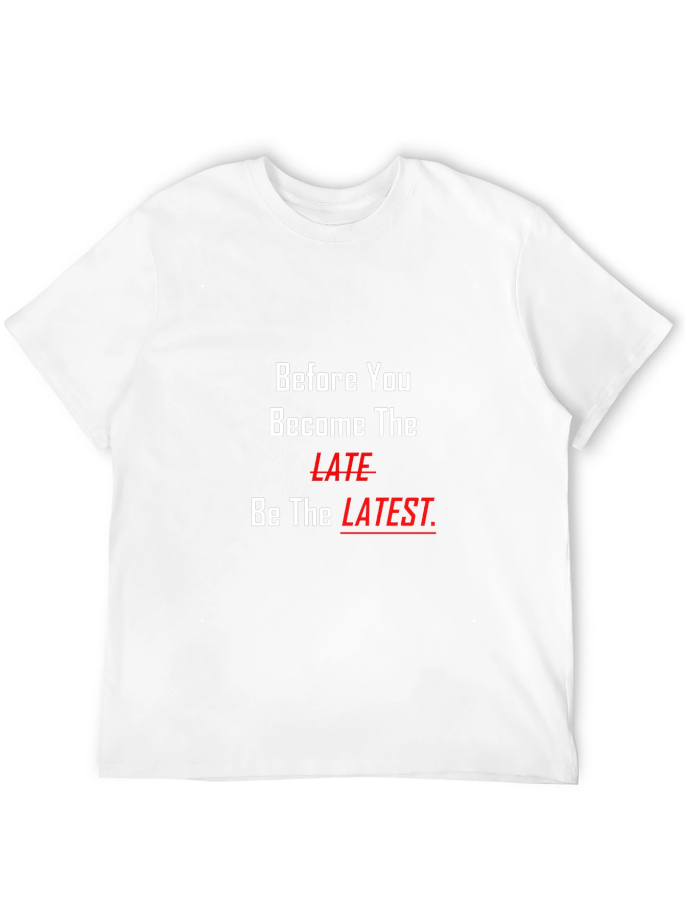 Be The Latest Graphic Tee - Black
