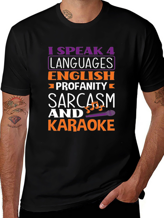I Speak 4 Languages Funny T-Shirt