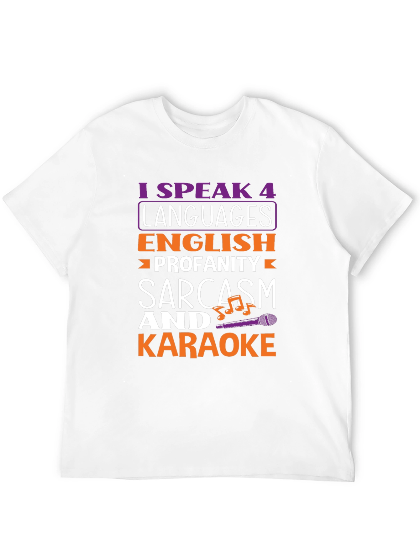 I Speak 4 Languages Funny T-Shirt
