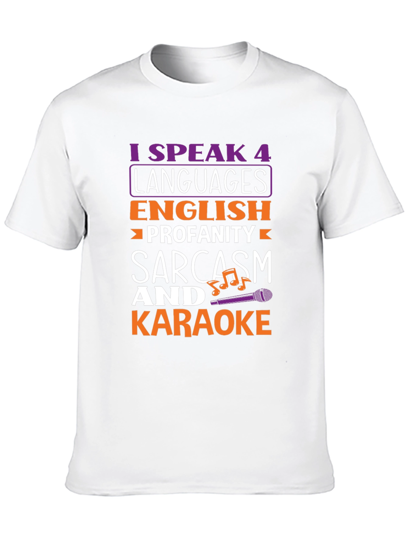 I Speak 4 Languages Funny T-Shirt