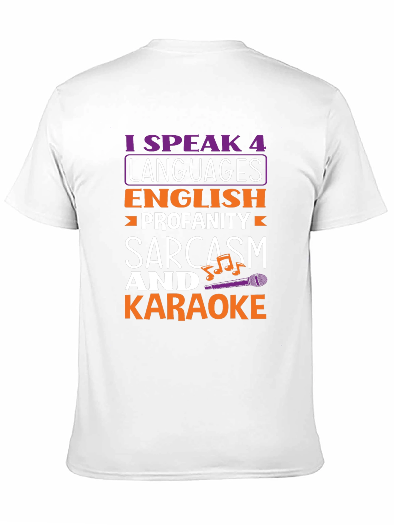 I Speak 4 Languages Funny T-Shirt