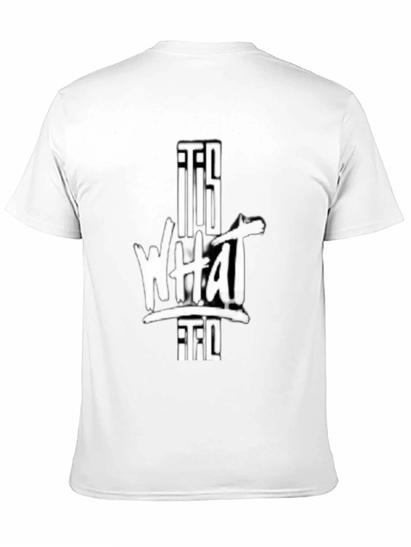It Is What It Is Graphic T-Shirt