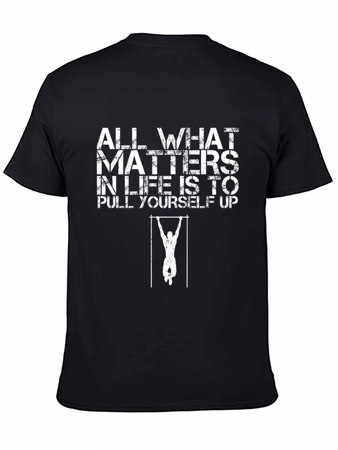 Motivational Pull-Up T-Shirt