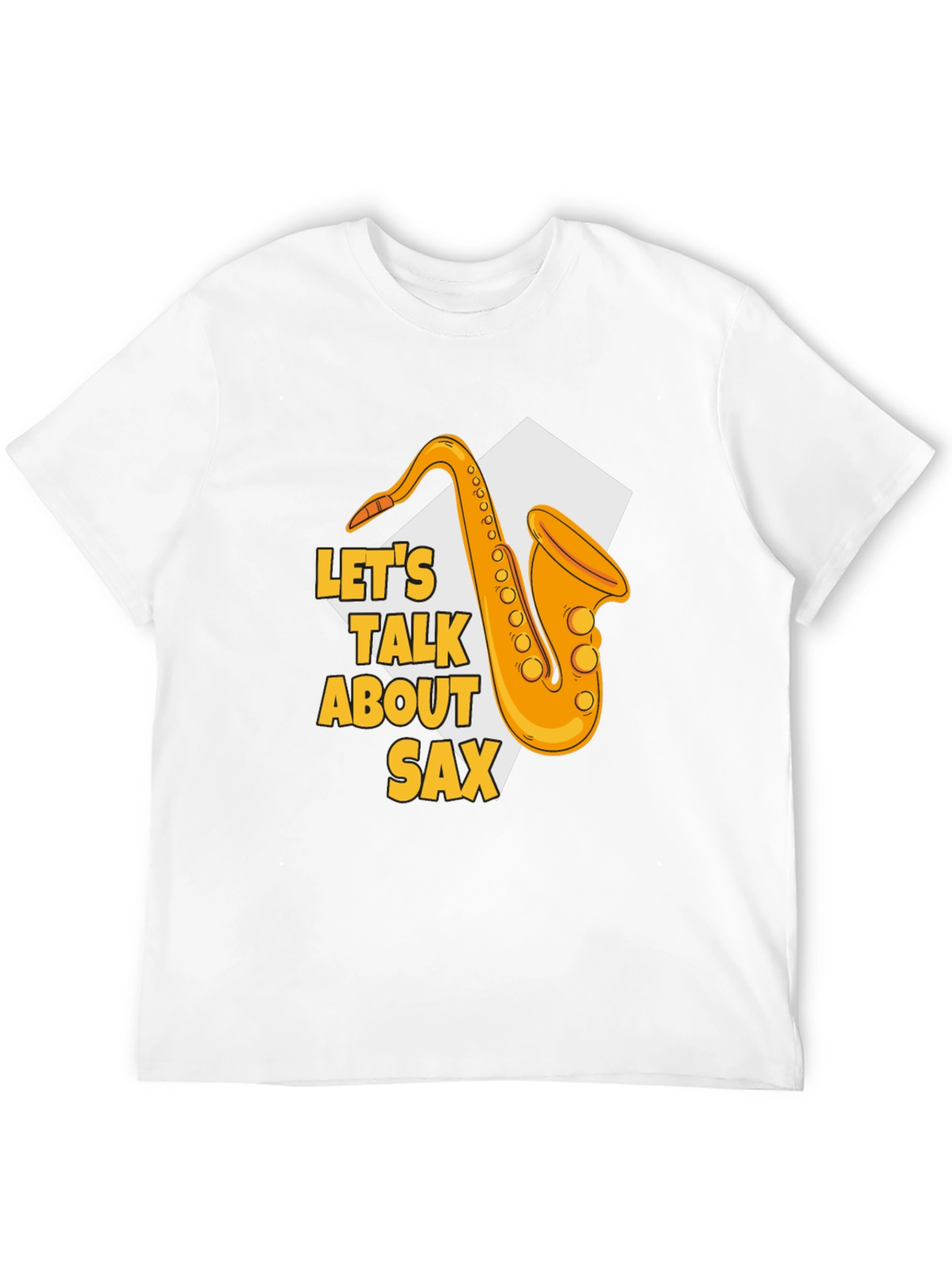 Lets Talk About Sax T-Shirt