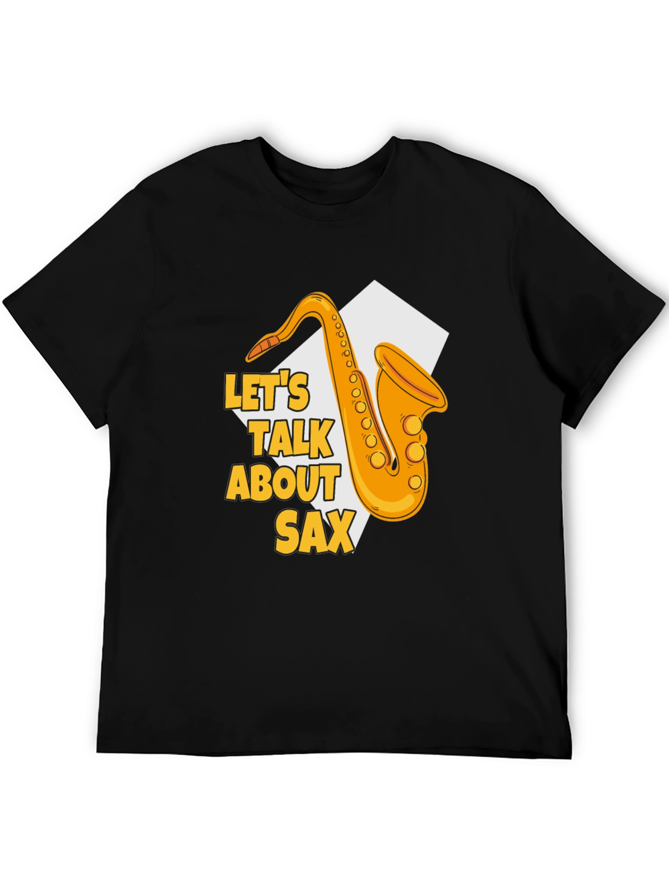 Lets Talk About Sax T-Shirt