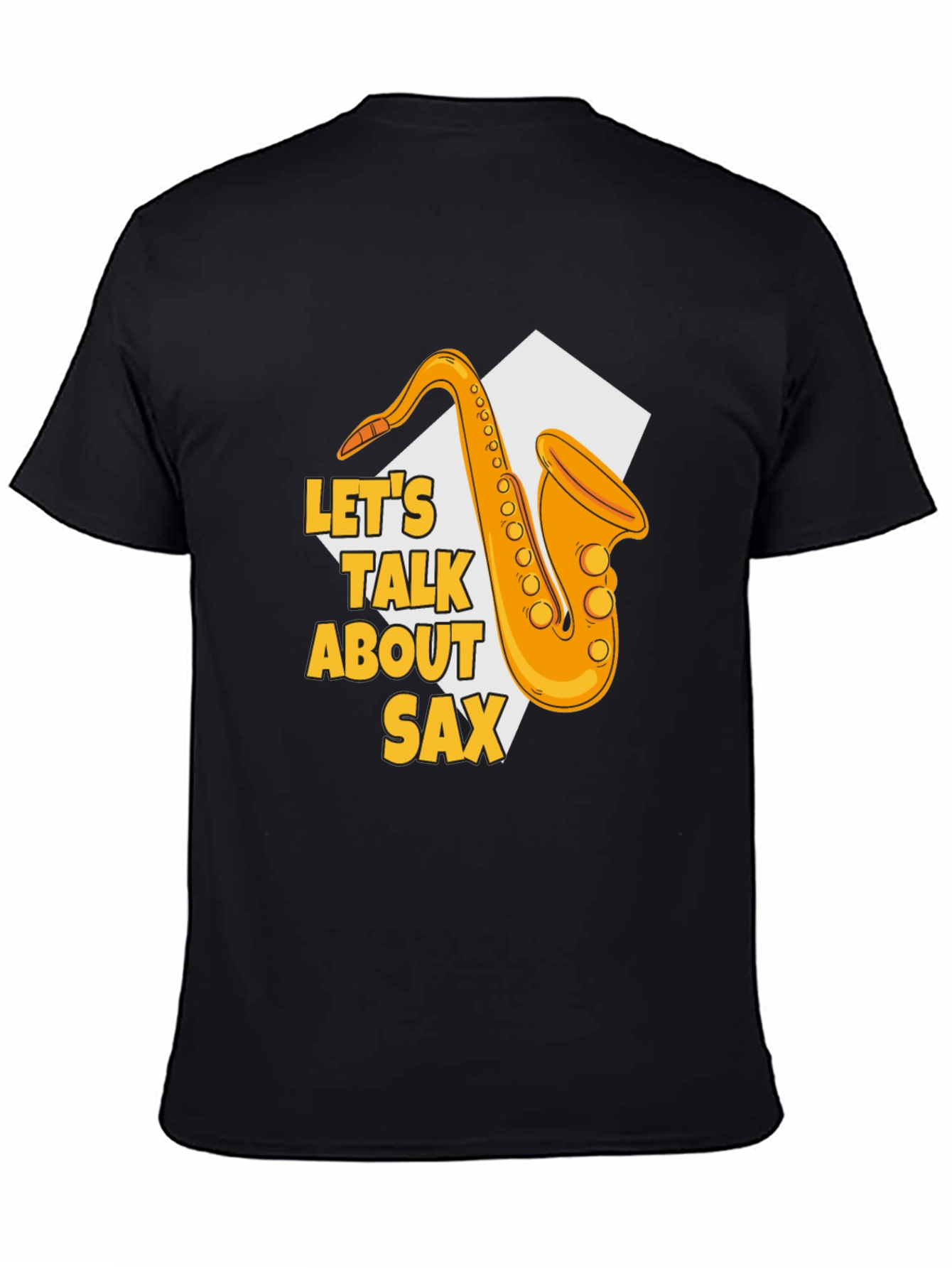 Lets Talk About Sax T-Shirt