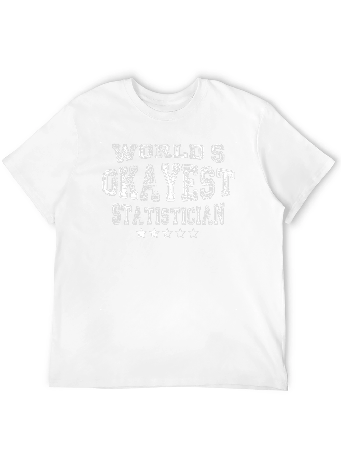 Worlds Okayest Statistician Black Graphic T-Shirt