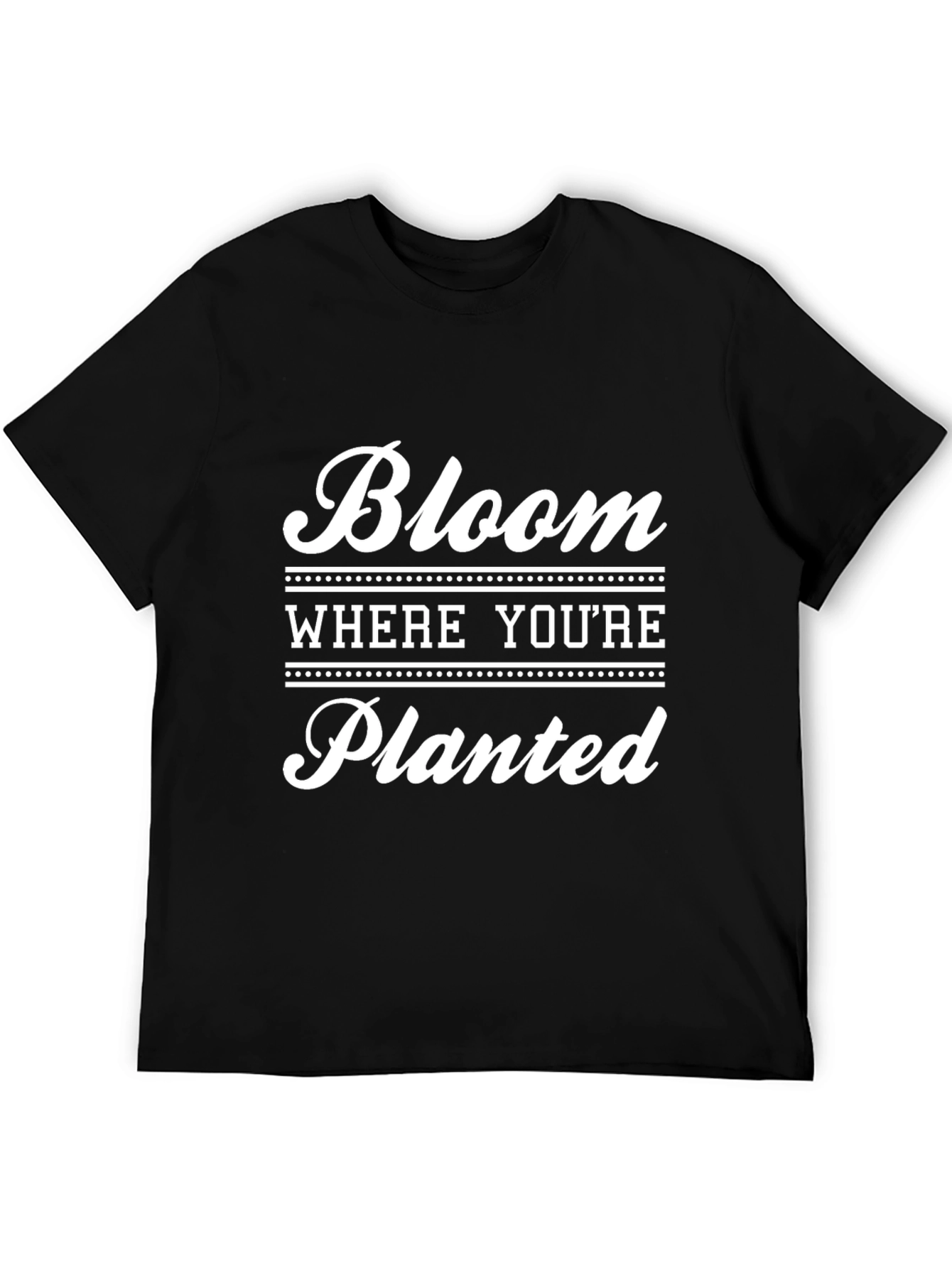 Bloom Where Youre Planted Black Graphic T-Shirt
