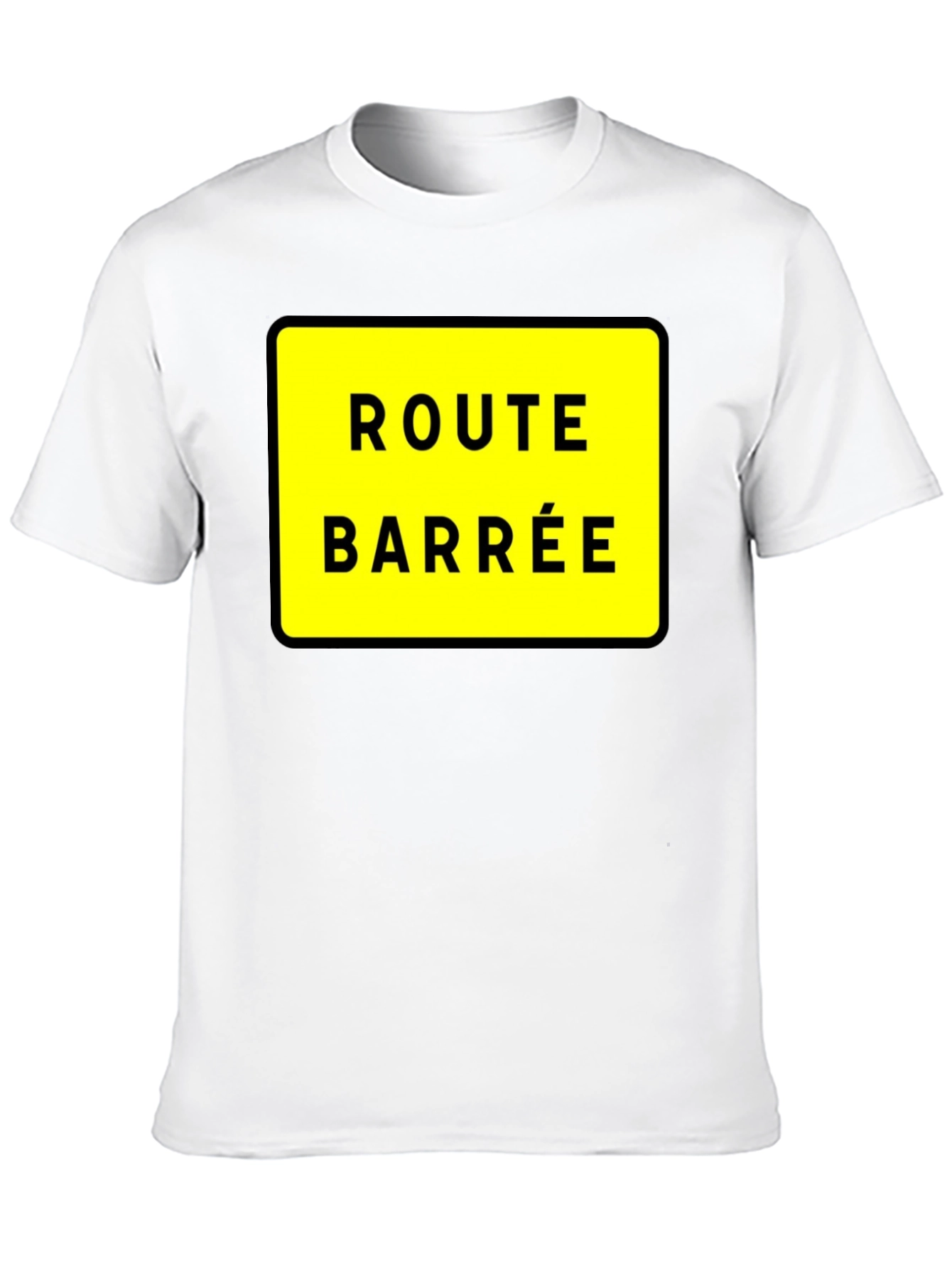 Route Barree T-Shirt - French Road Closed Sign Tee
