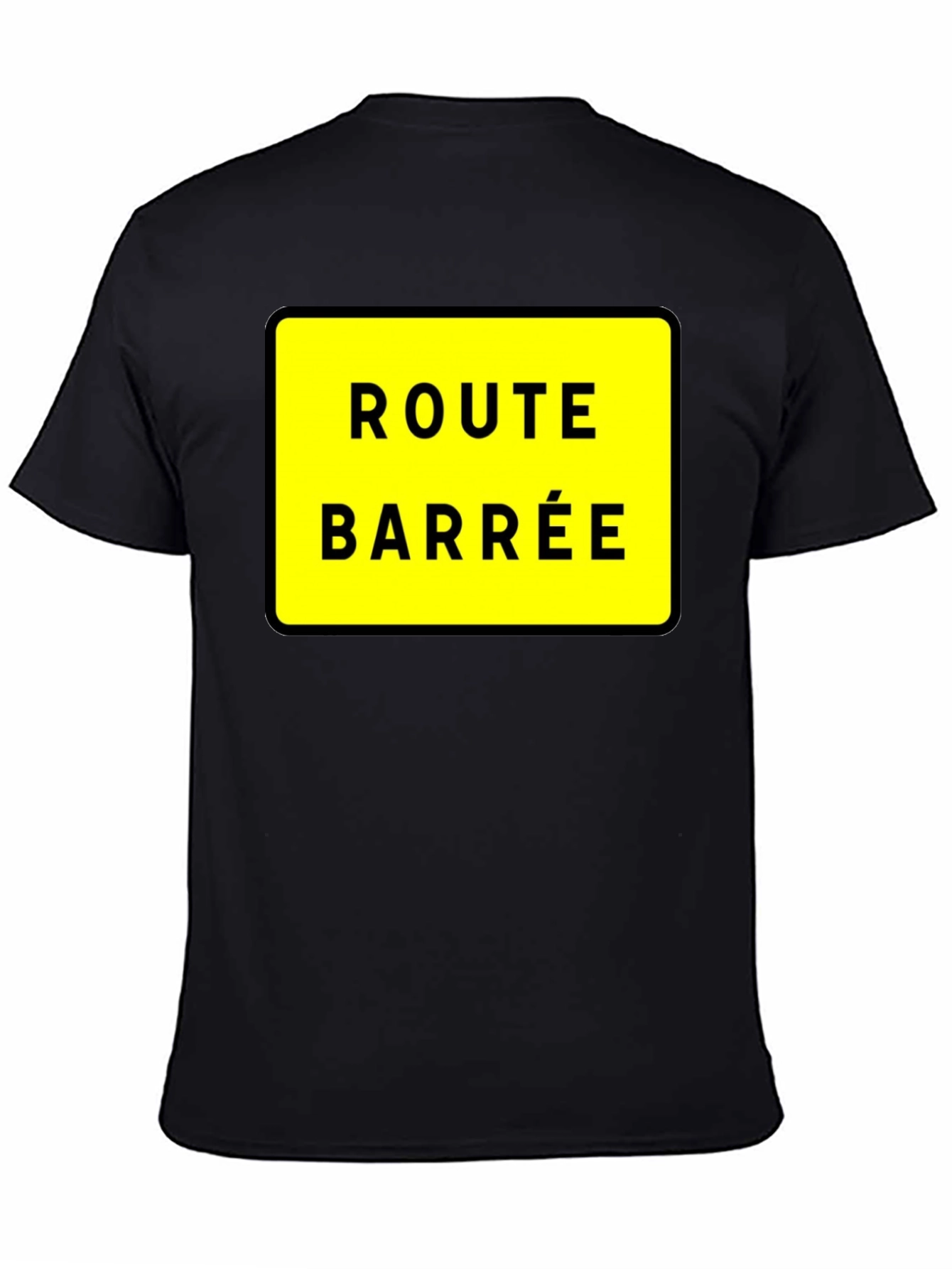 Route Barree T-Shirt - French Road Closed Sign Tee