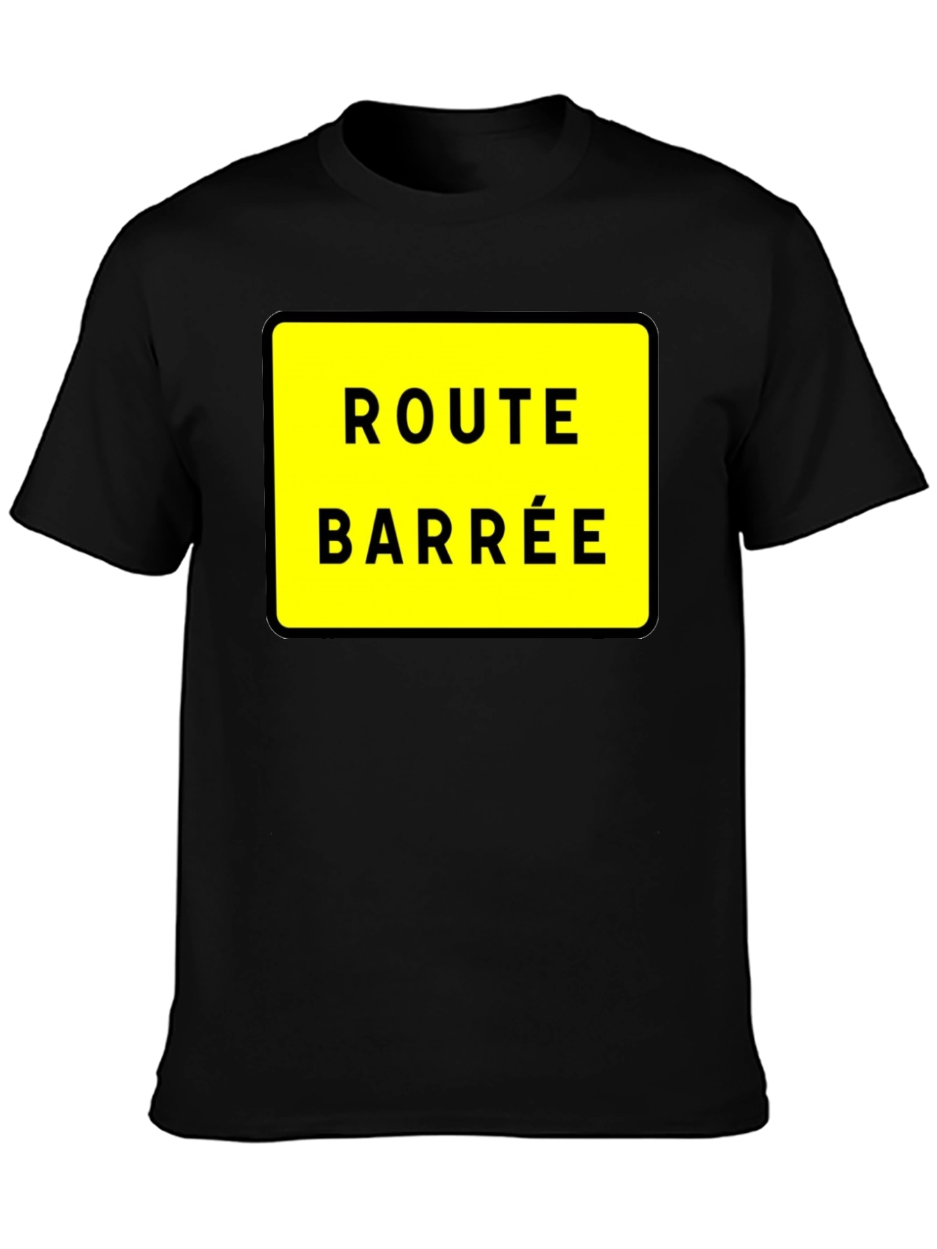 Route Barree T-Shirt - French Road Closed Sign Tee