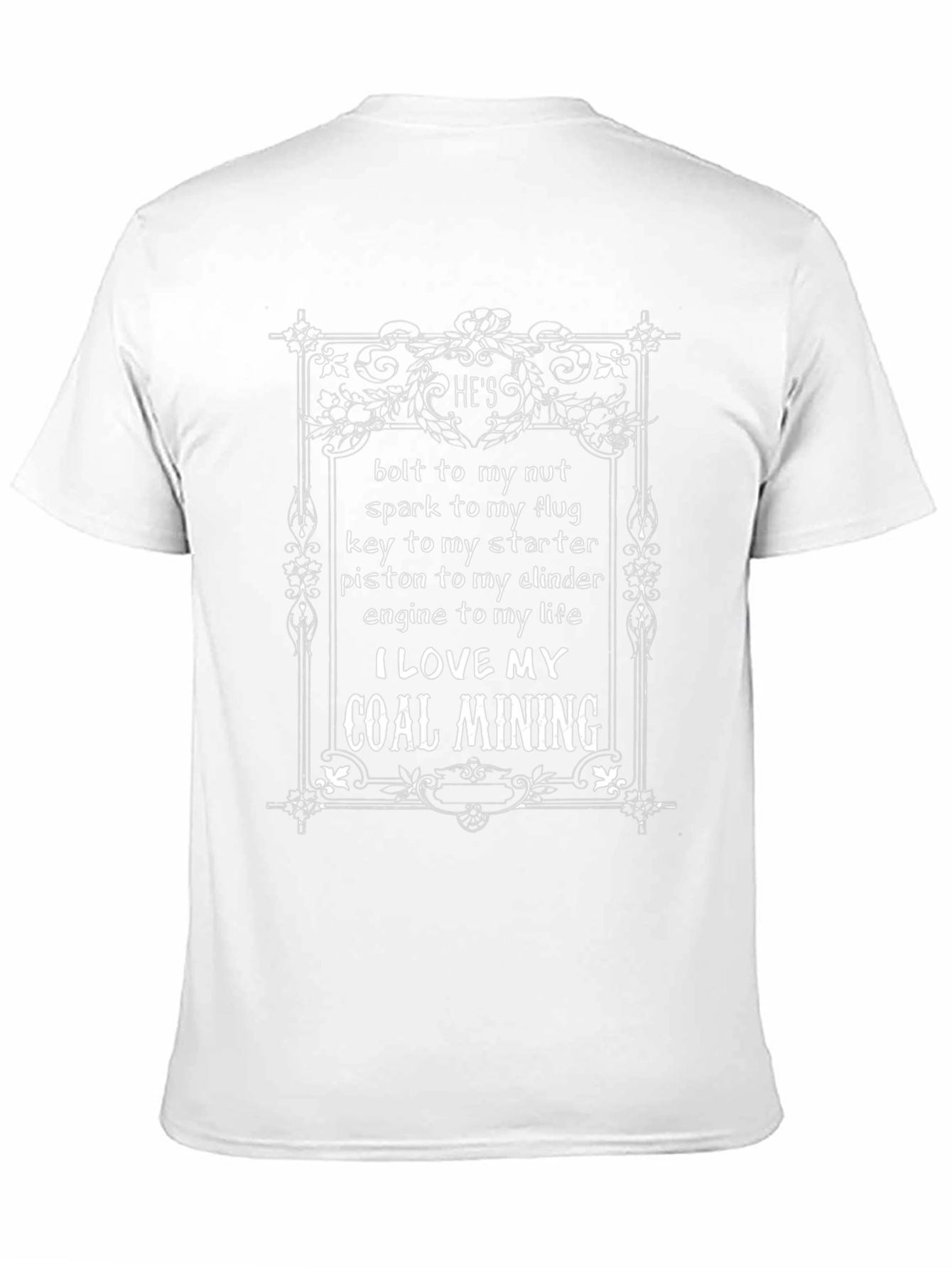 Coal Mining Romance T-Shirt