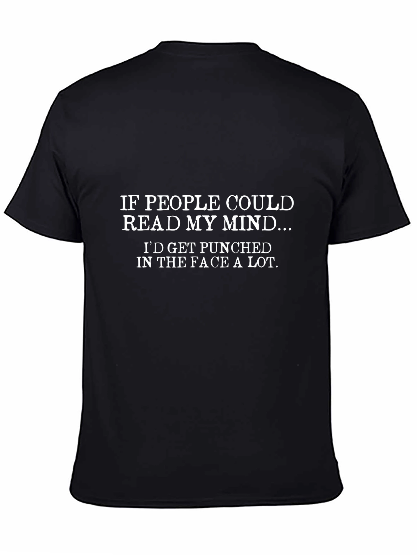 Funny Mind Reading T-Shirt: Get Punched in the Face!