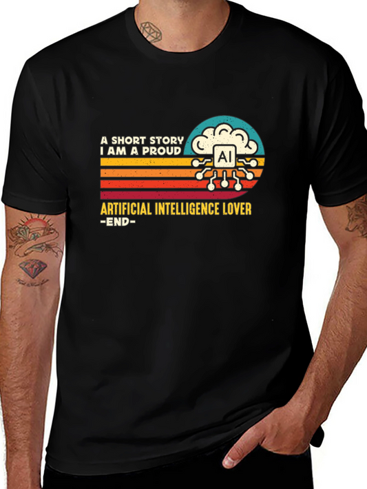 AI Lover Graphic T-Shirt - A Short Story I am a Proud -End- Retro