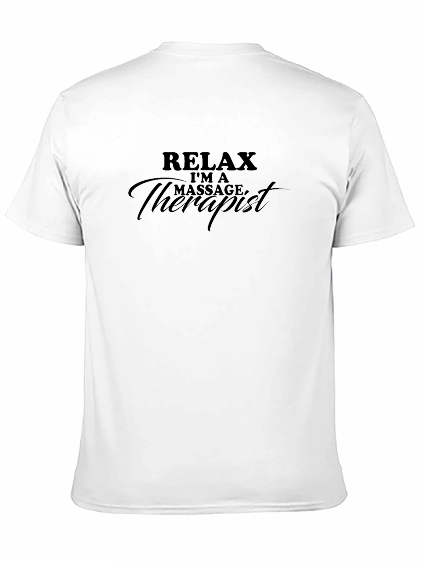 Relax Im a Massage Therapist Black T-Shirt