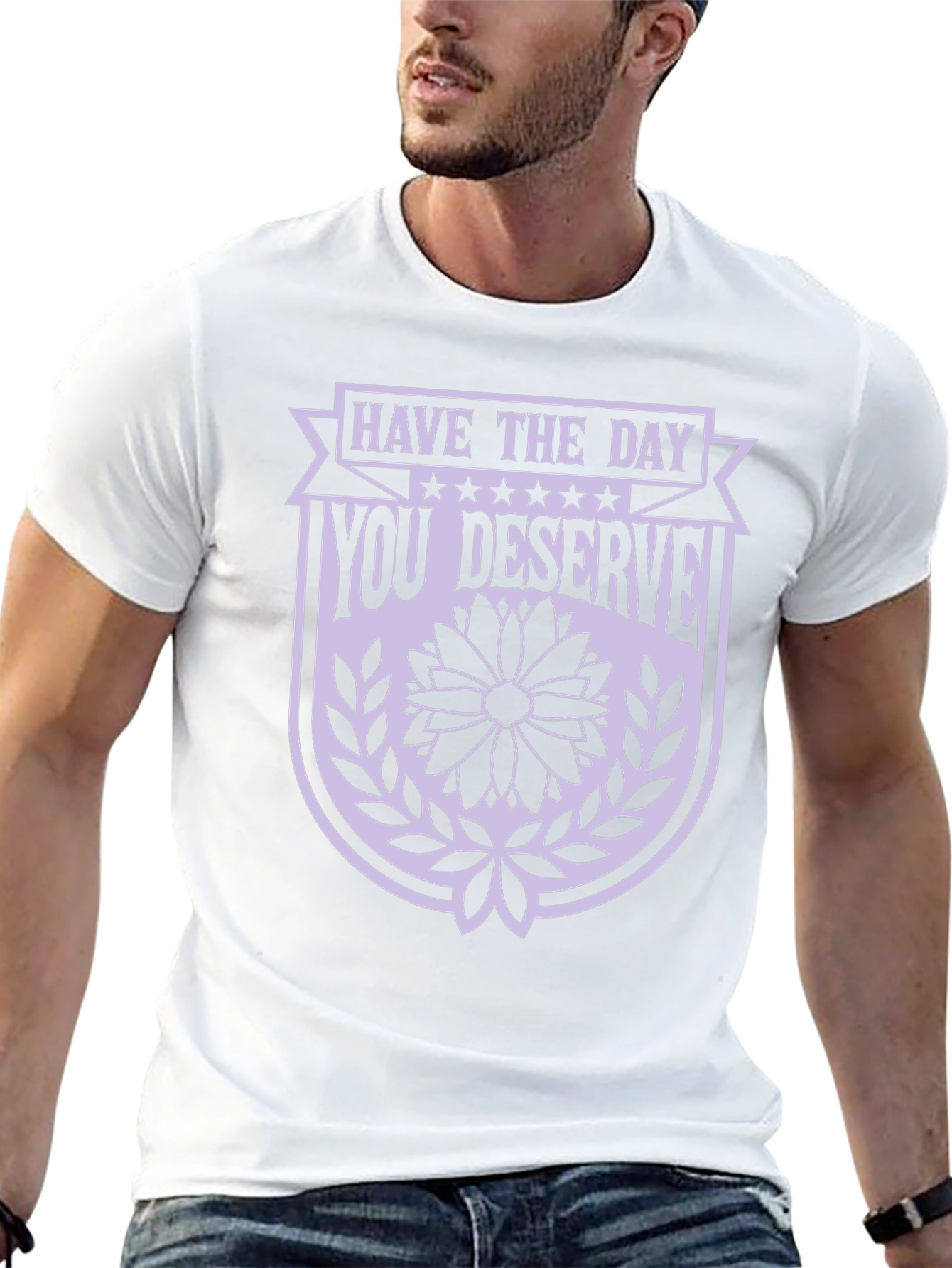 Have the Day You Deserve Black Graphic Tee