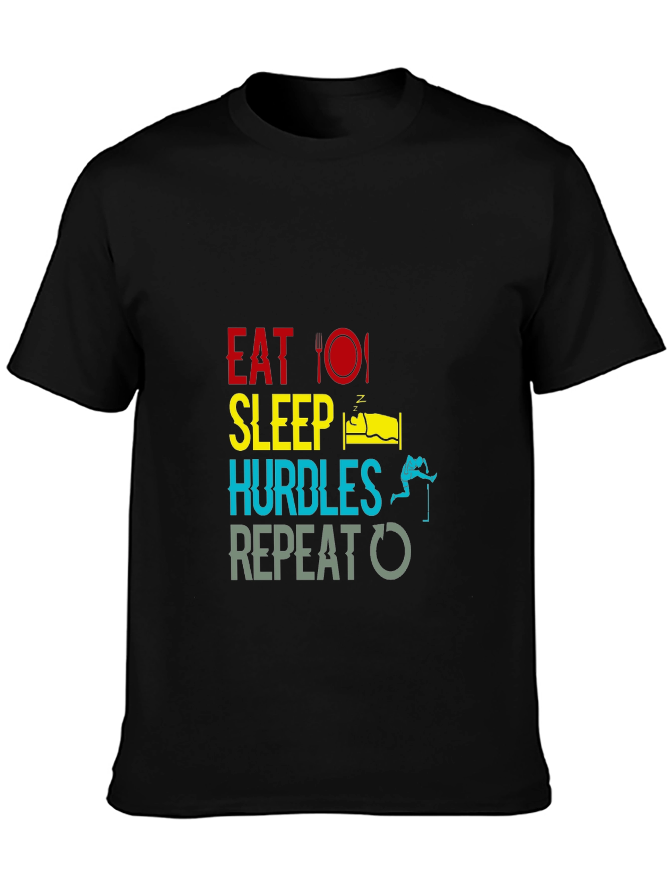 Eat Sleep Hurdles Repeat Black T-Shirt