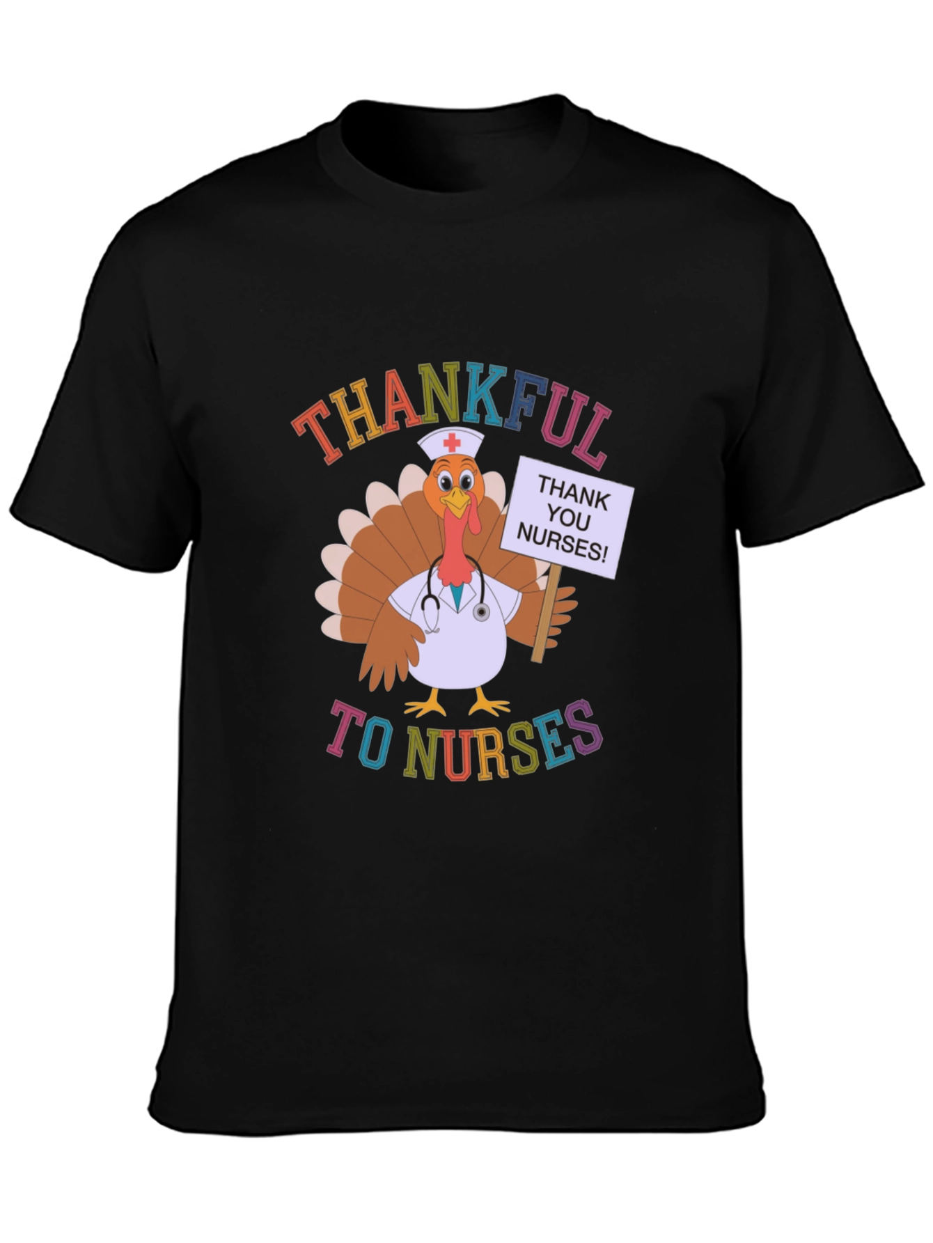 Thankful to Nurses Turkey Thanksgiving Black T-Shirt