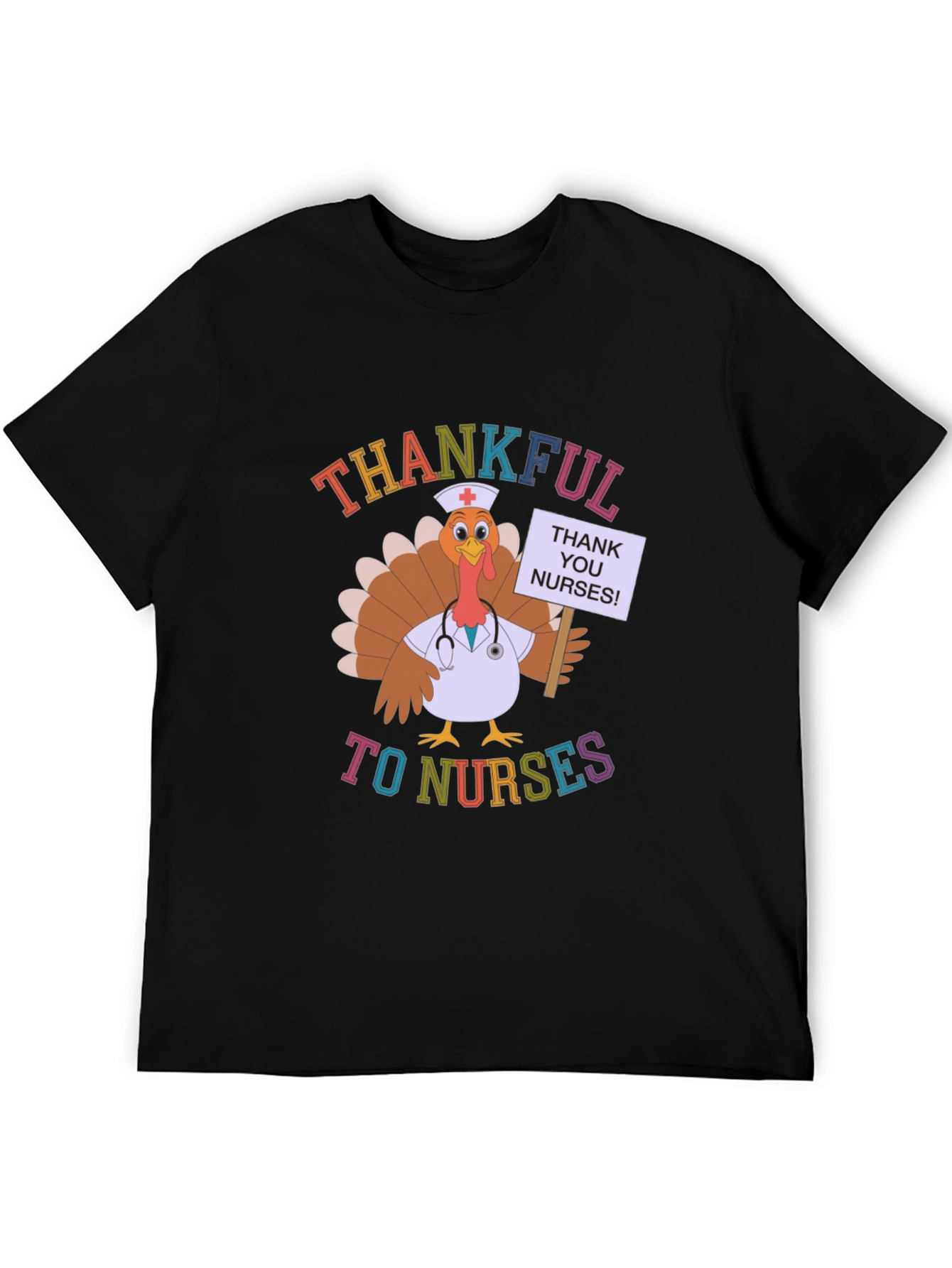 Thankful to Nurses Turkey Thanksgiving Black T-Shirt