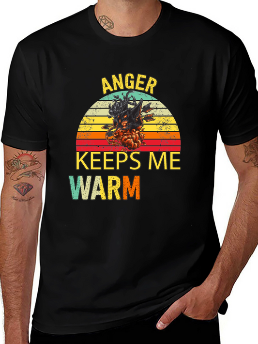Anger Keeps Me Warm T-Shirt