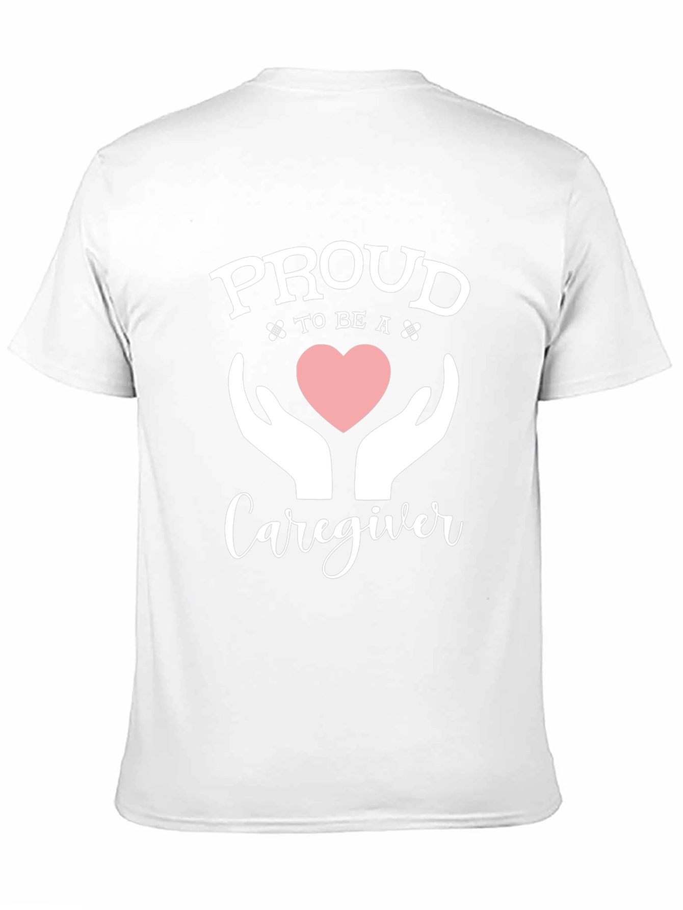 Proud Caregiver T-Shirt - Heart & Hands Design