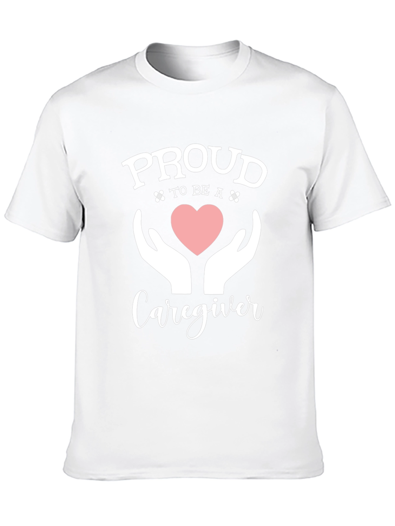 Proud Caregiver T-Shirt - Heart & Hands Design