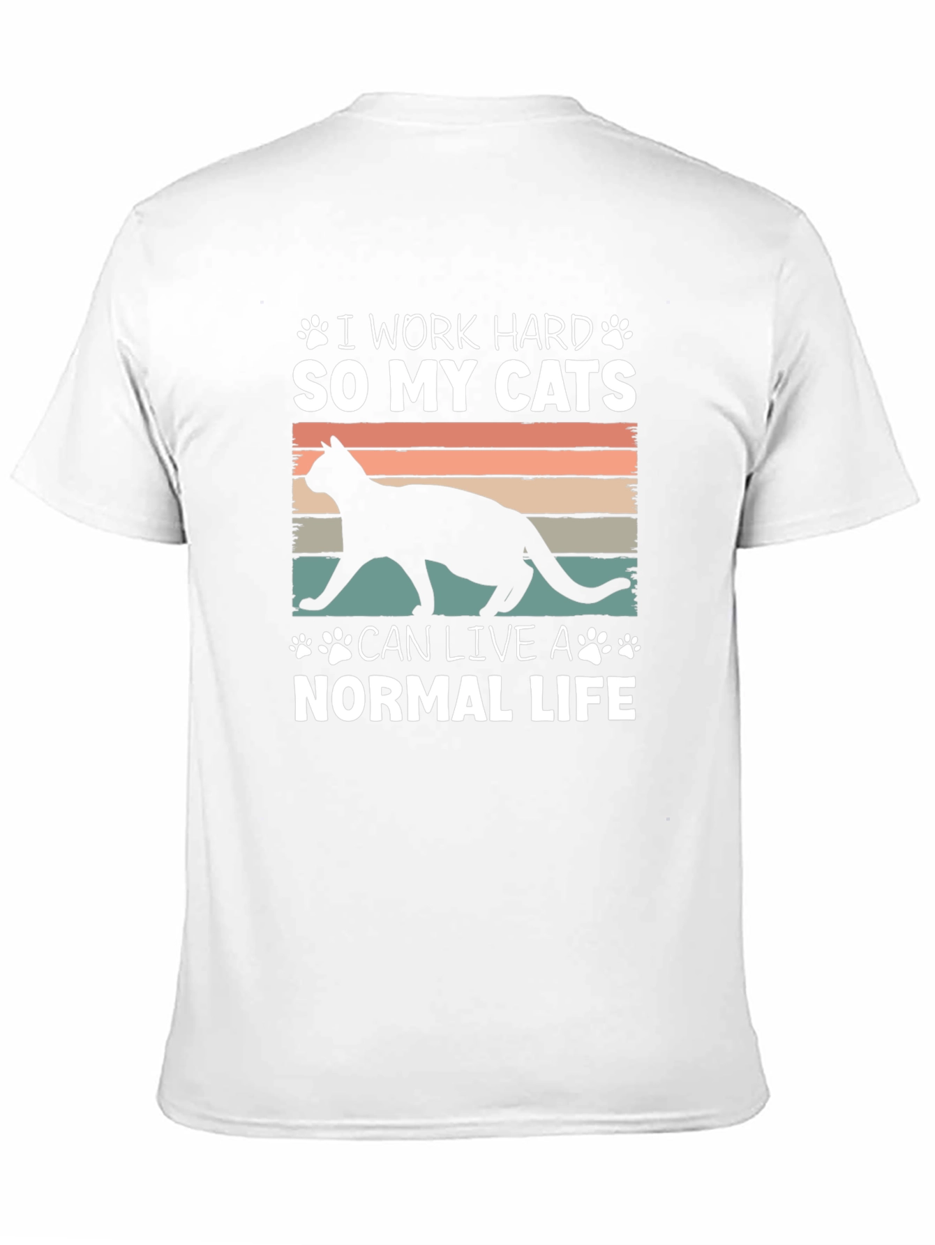 I Work Hard So My Cats T-Shirt