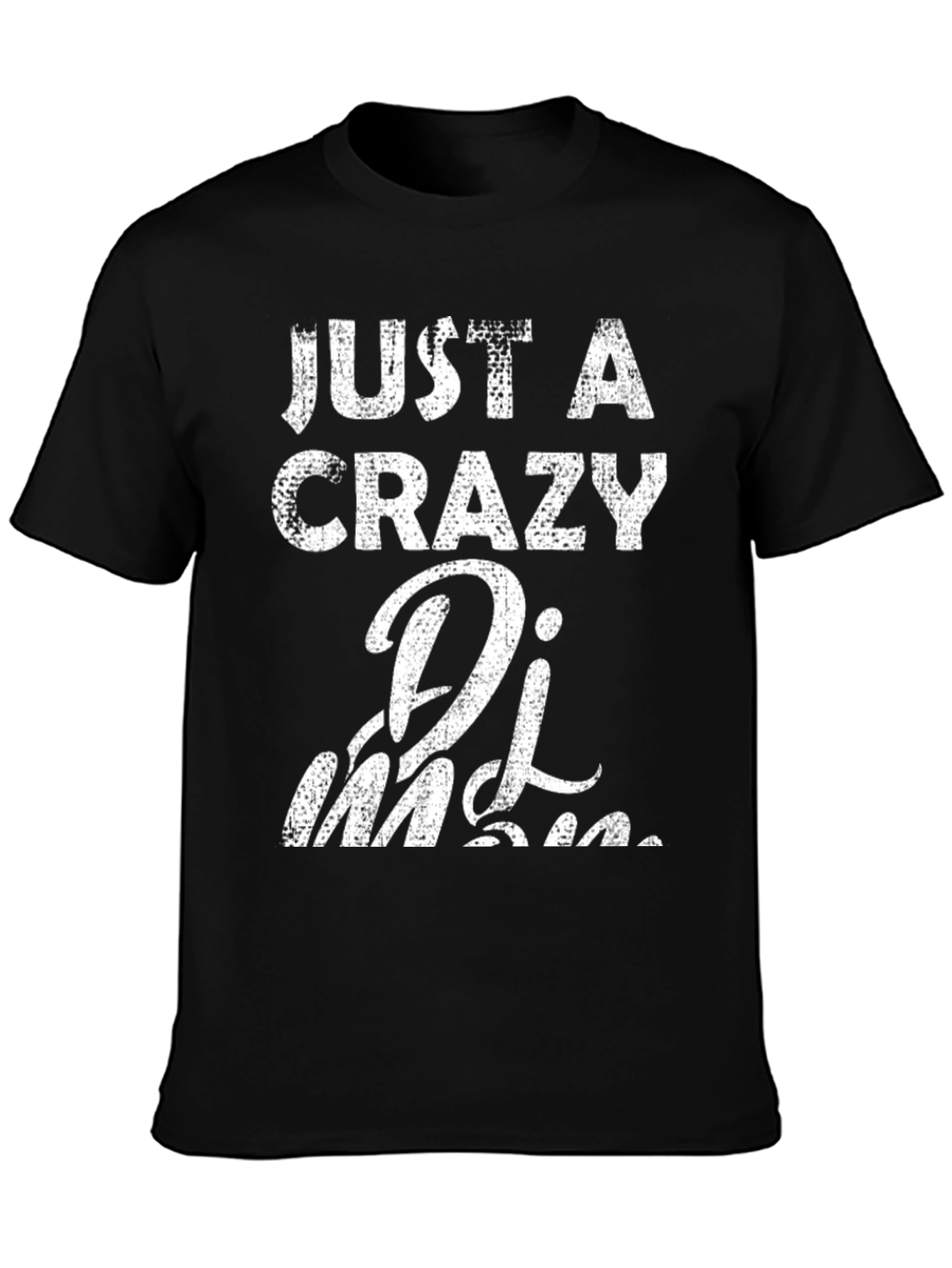 Crazy DJ Life Graphic T-Shirt - Black