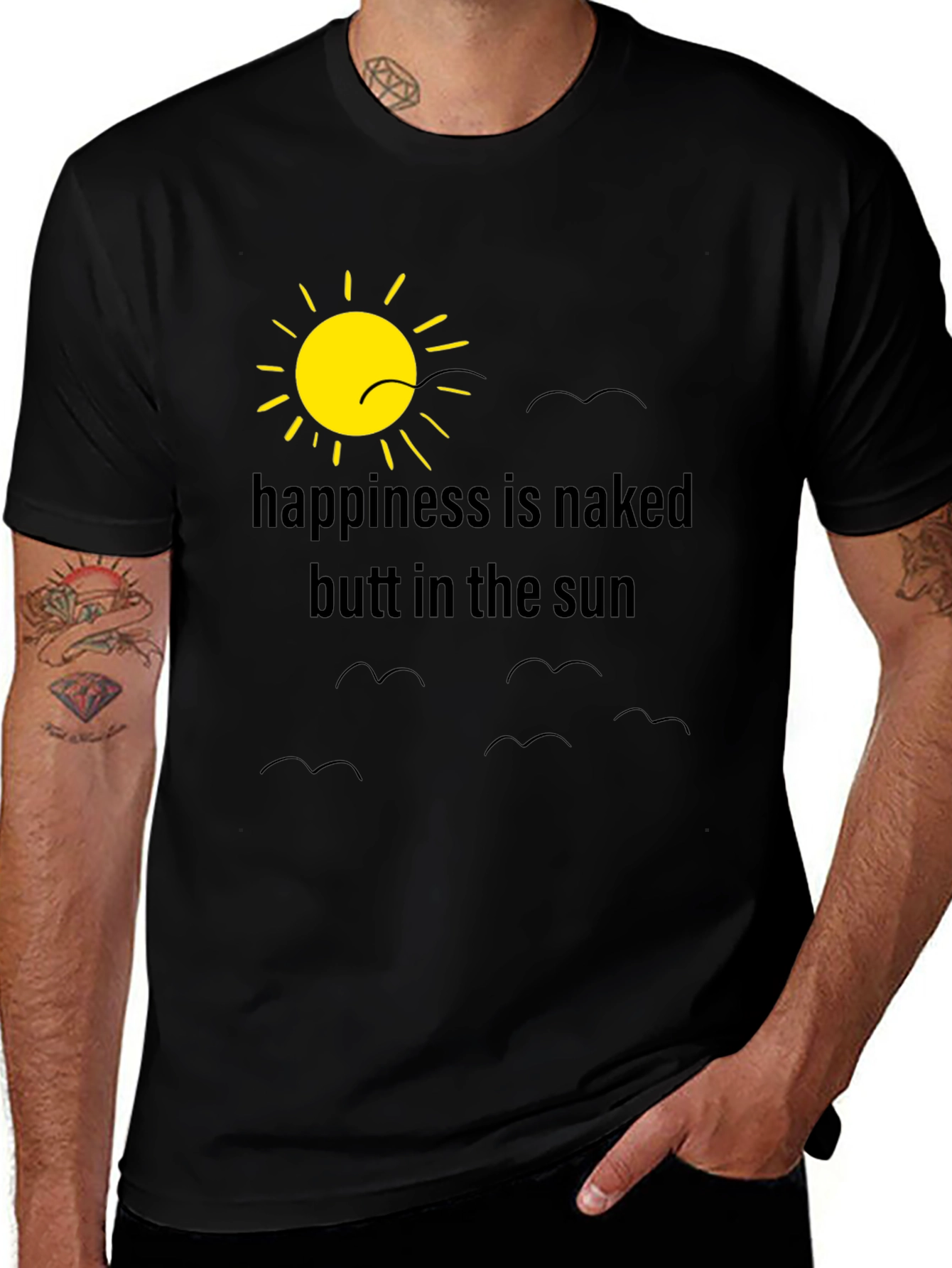 Happiness is Naked Butt in the Sun T-Shirt
