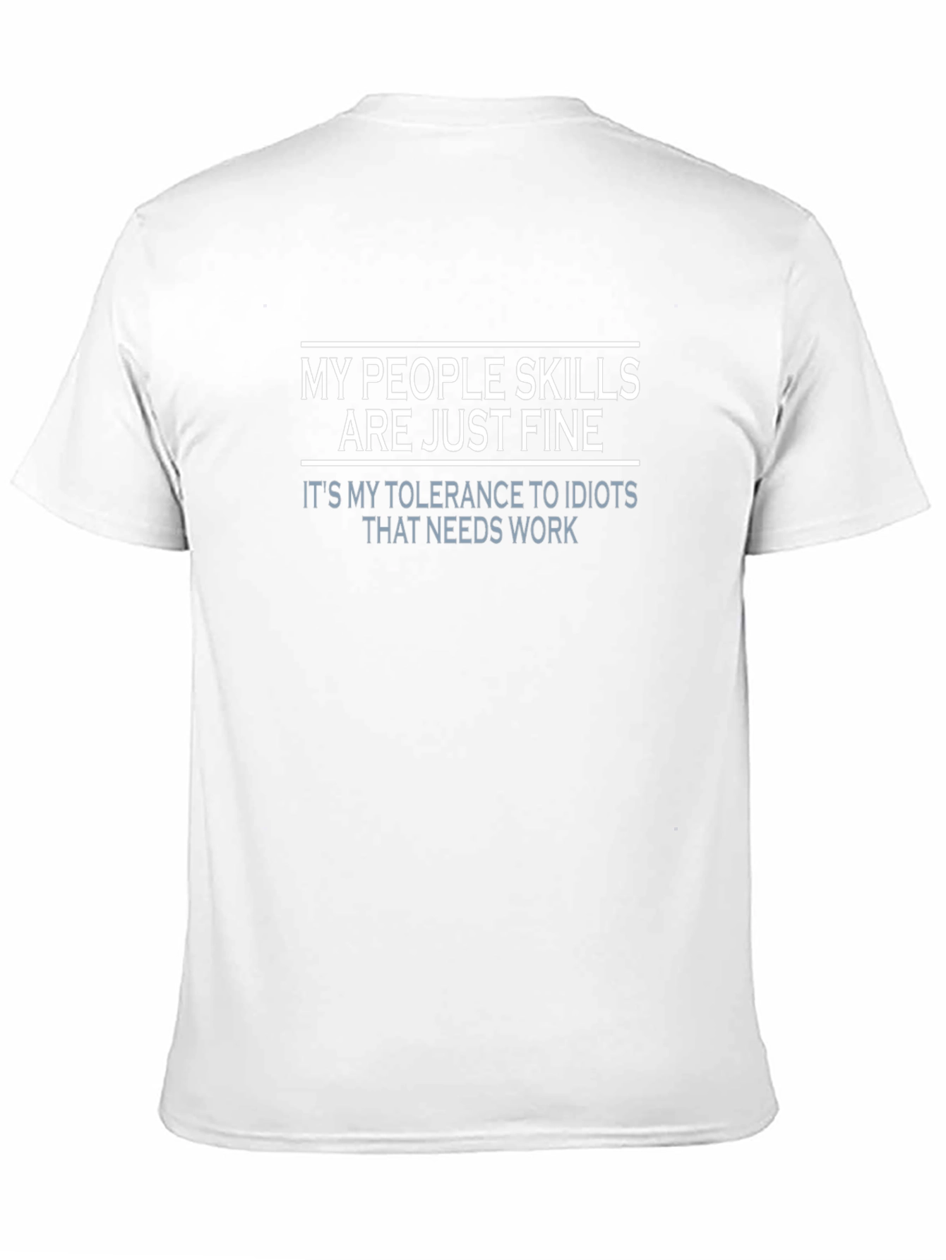Funny People Skills T-Shirt