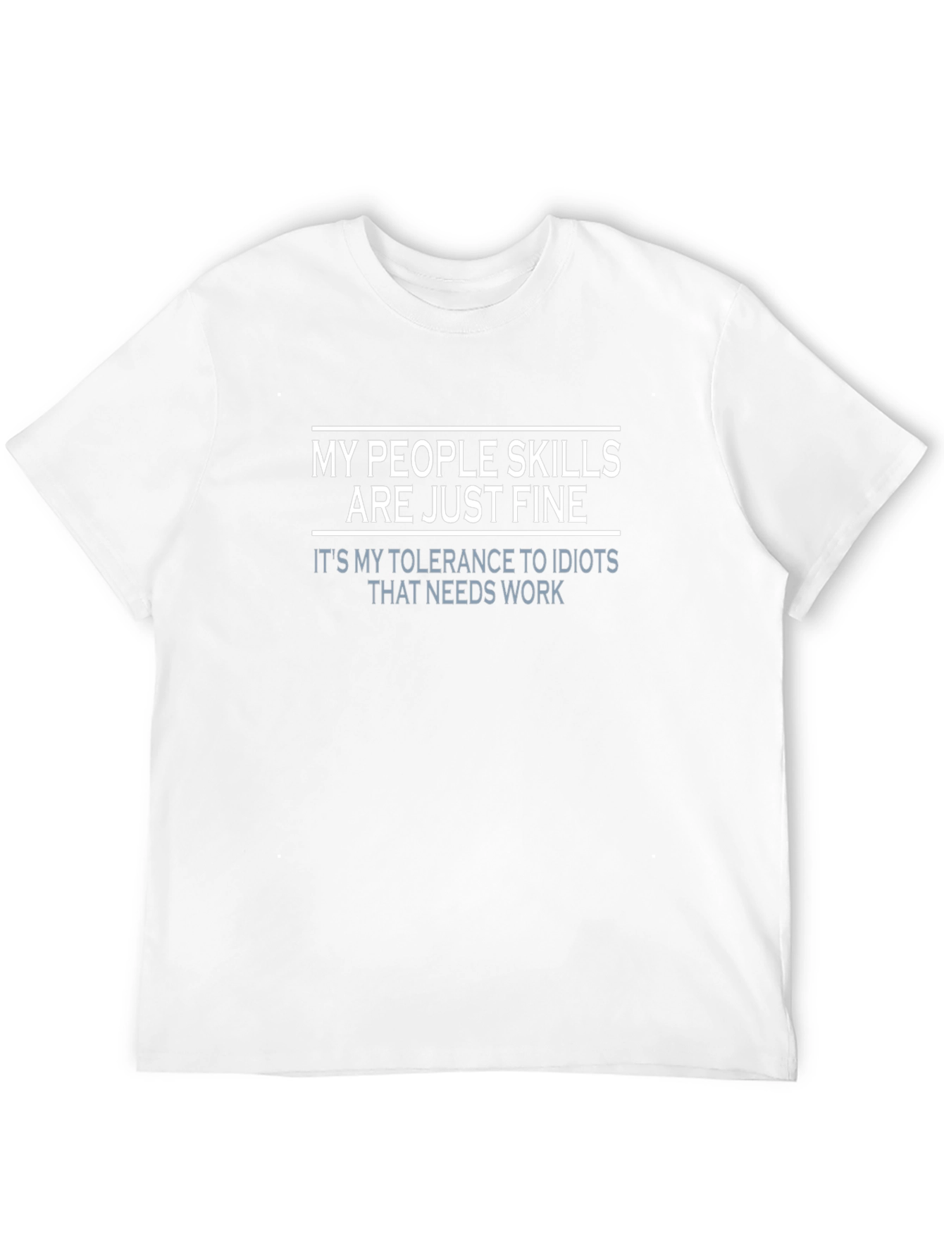 Funny People Skills T-Shirt