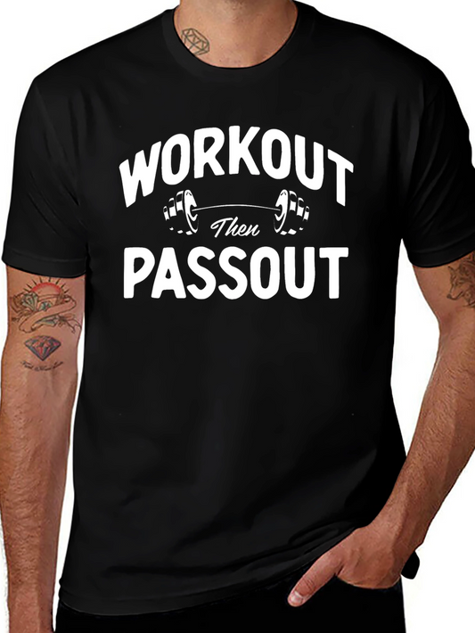 Workout Then Passout Graphic T-Shirt