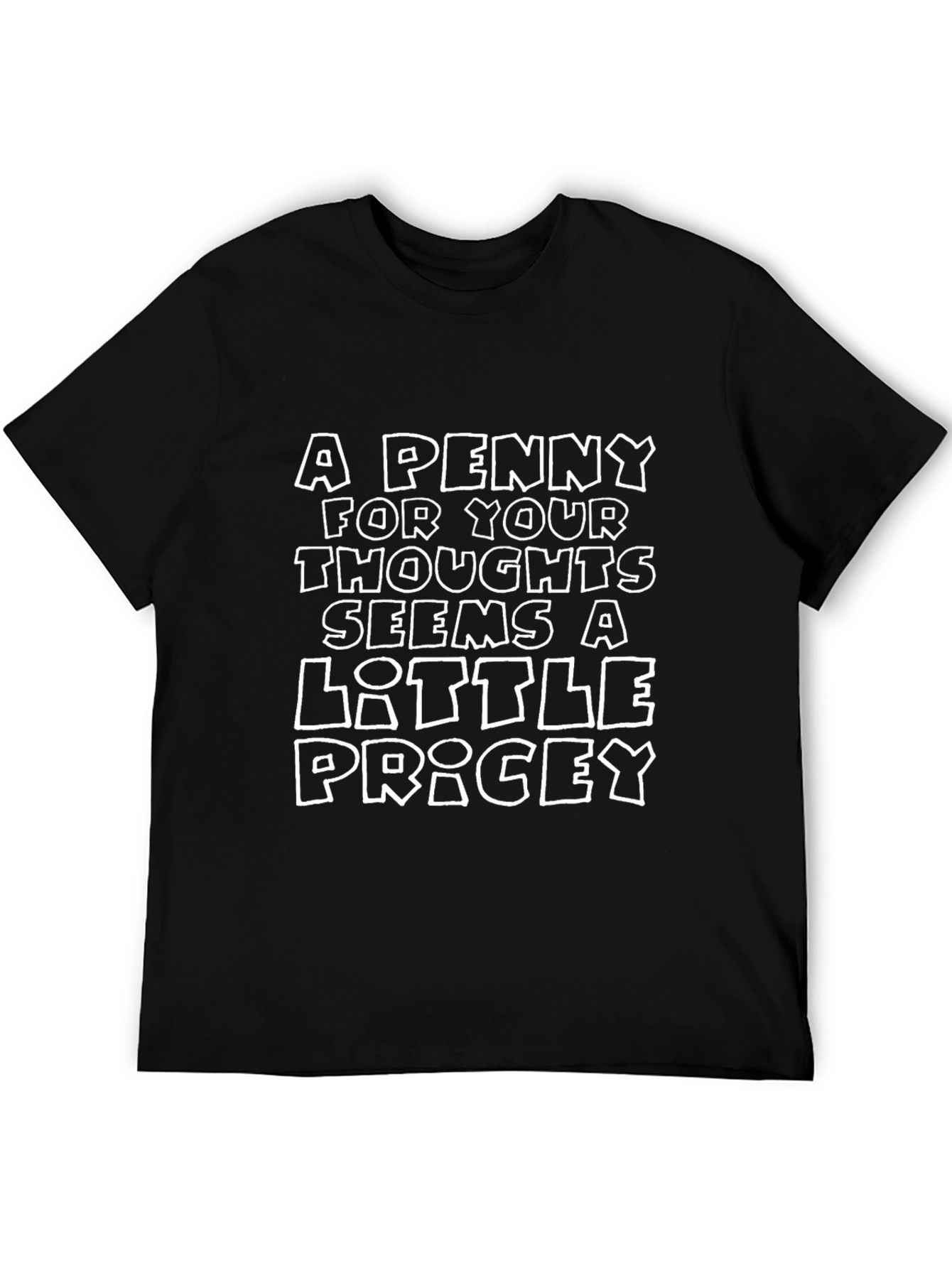 Humorous Penny For Your Thoughts Black T-Shirt