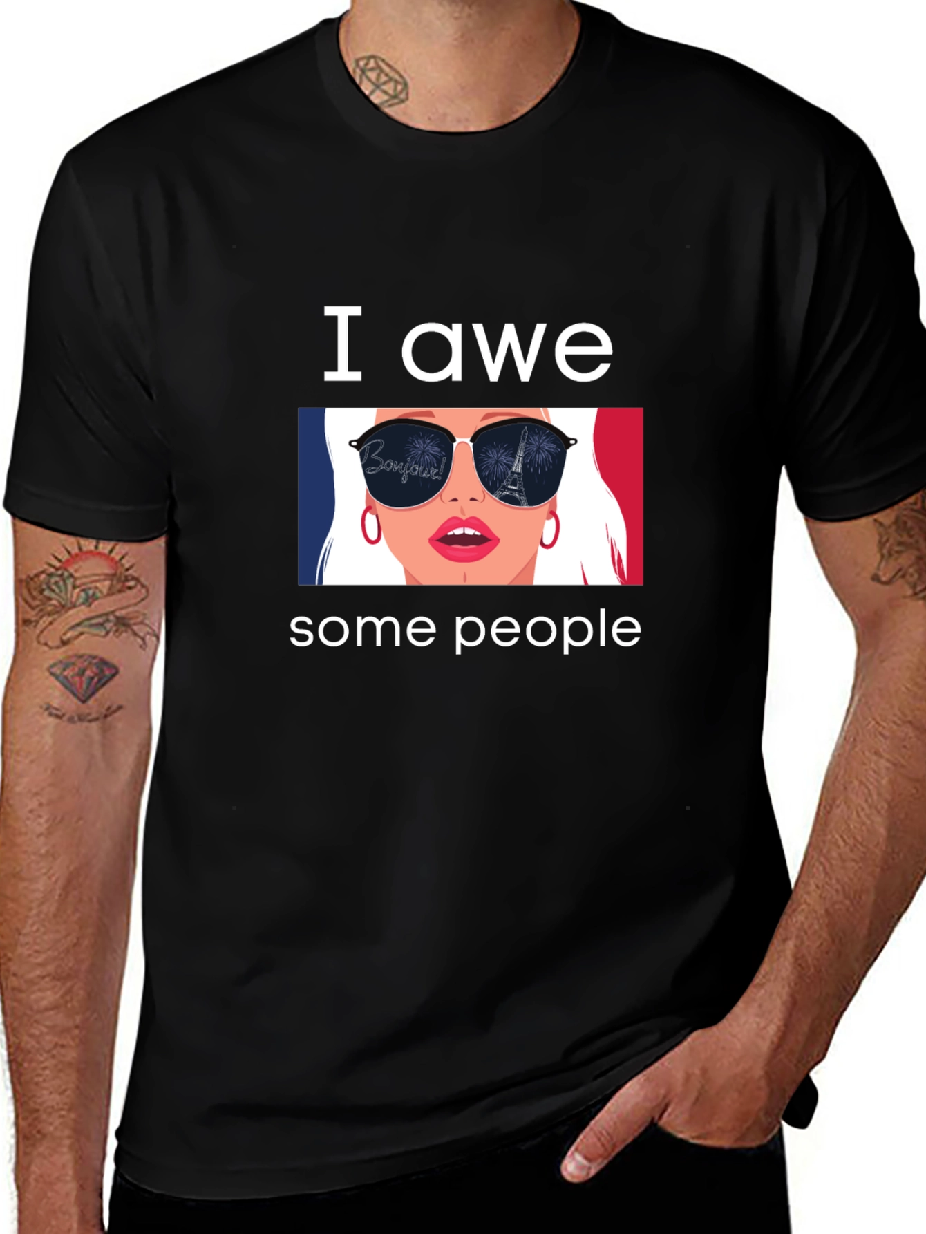 I Awe Some People T-Shirt - Eiffel Tower Sunglasses