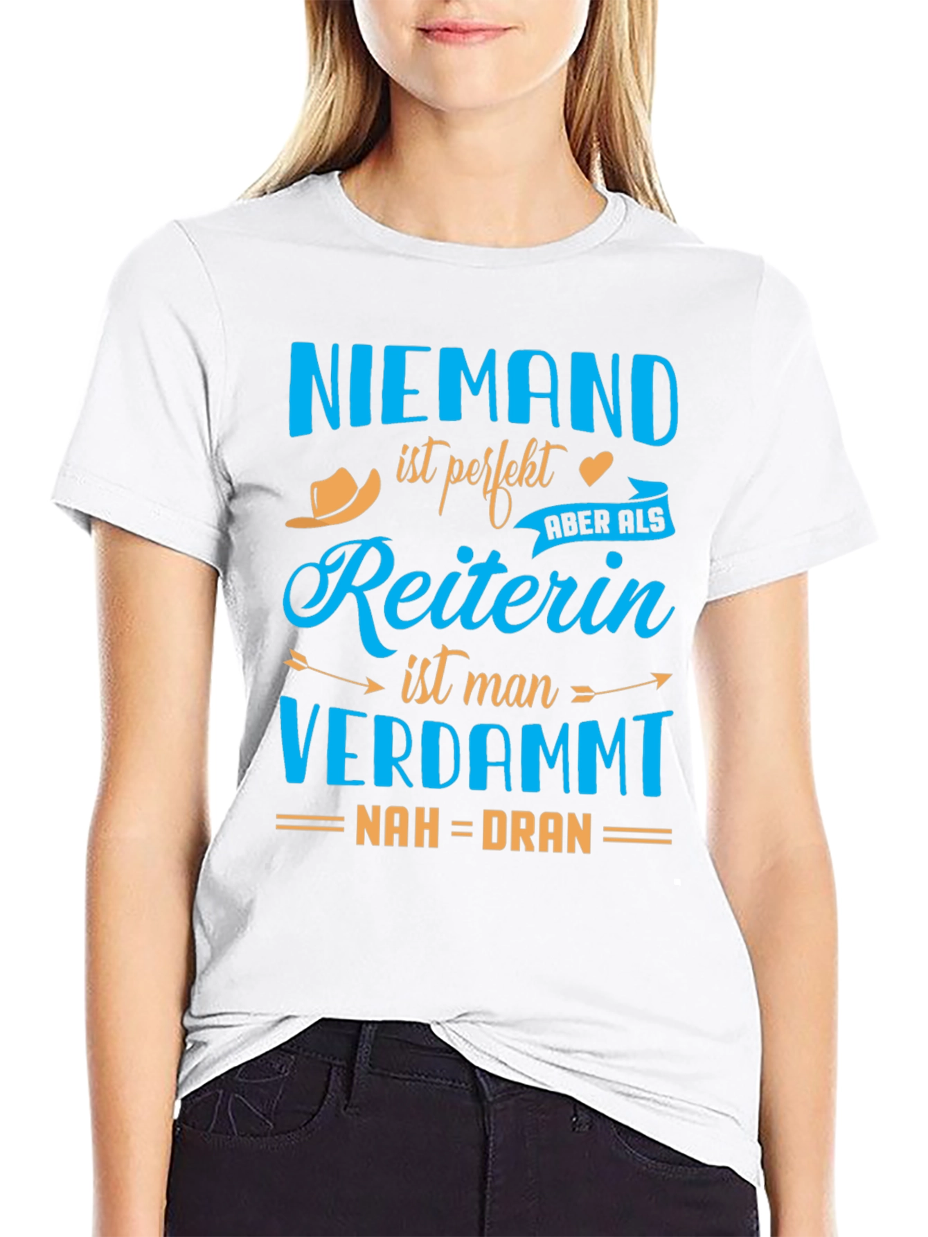 Niemand ist Perfekt Reiterin Funny T-Shirt