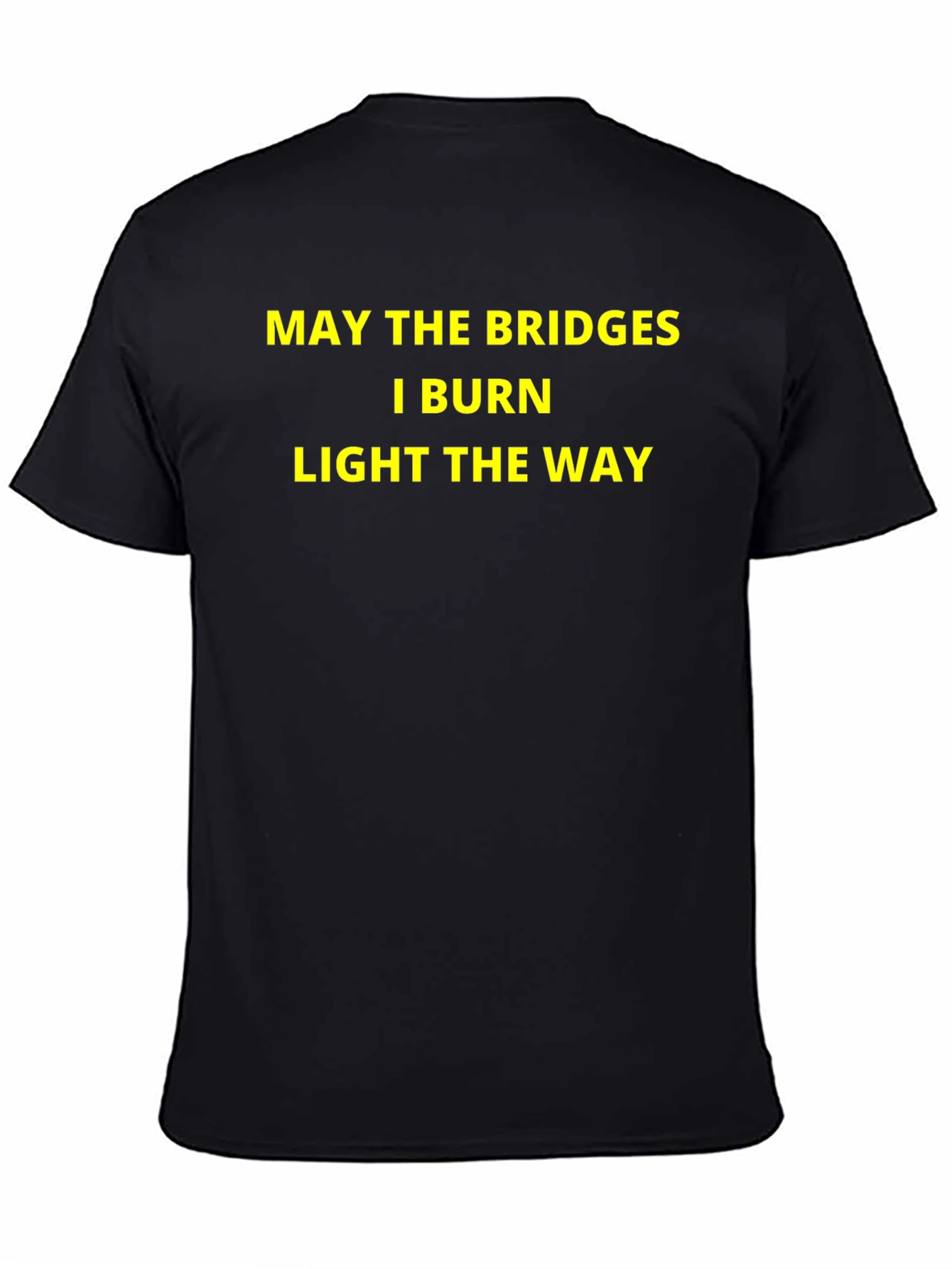 Bridges I Burn T-Shirt
