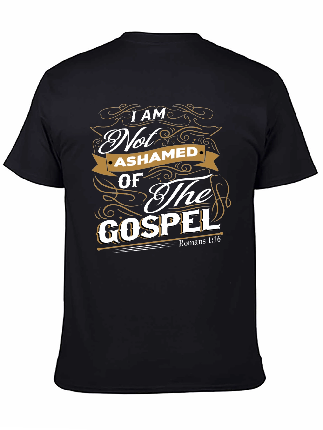I Am Not Ashamed of The Gospel T-Shirt
