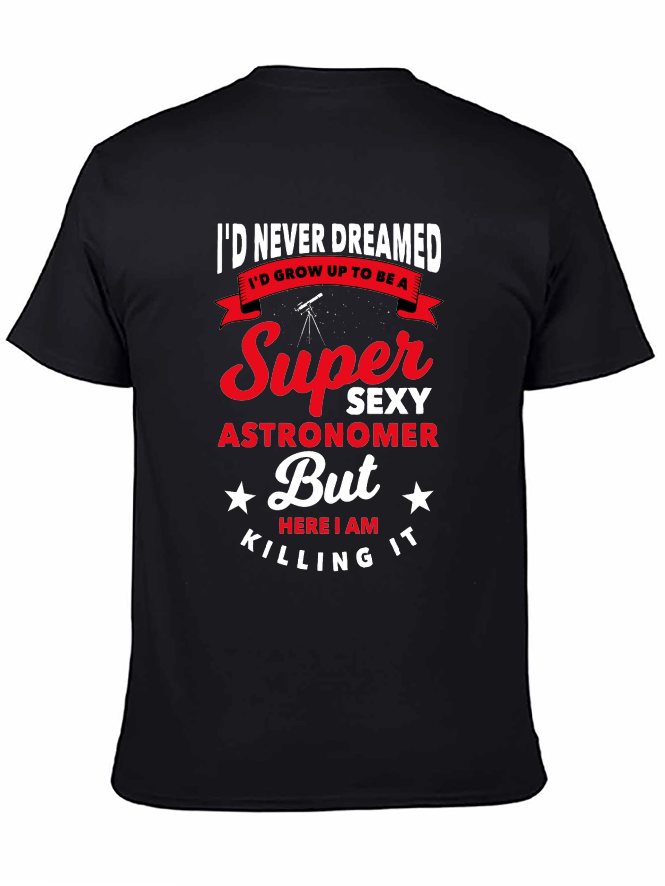 Super Sexy Astronomer Mens Graphic Tee