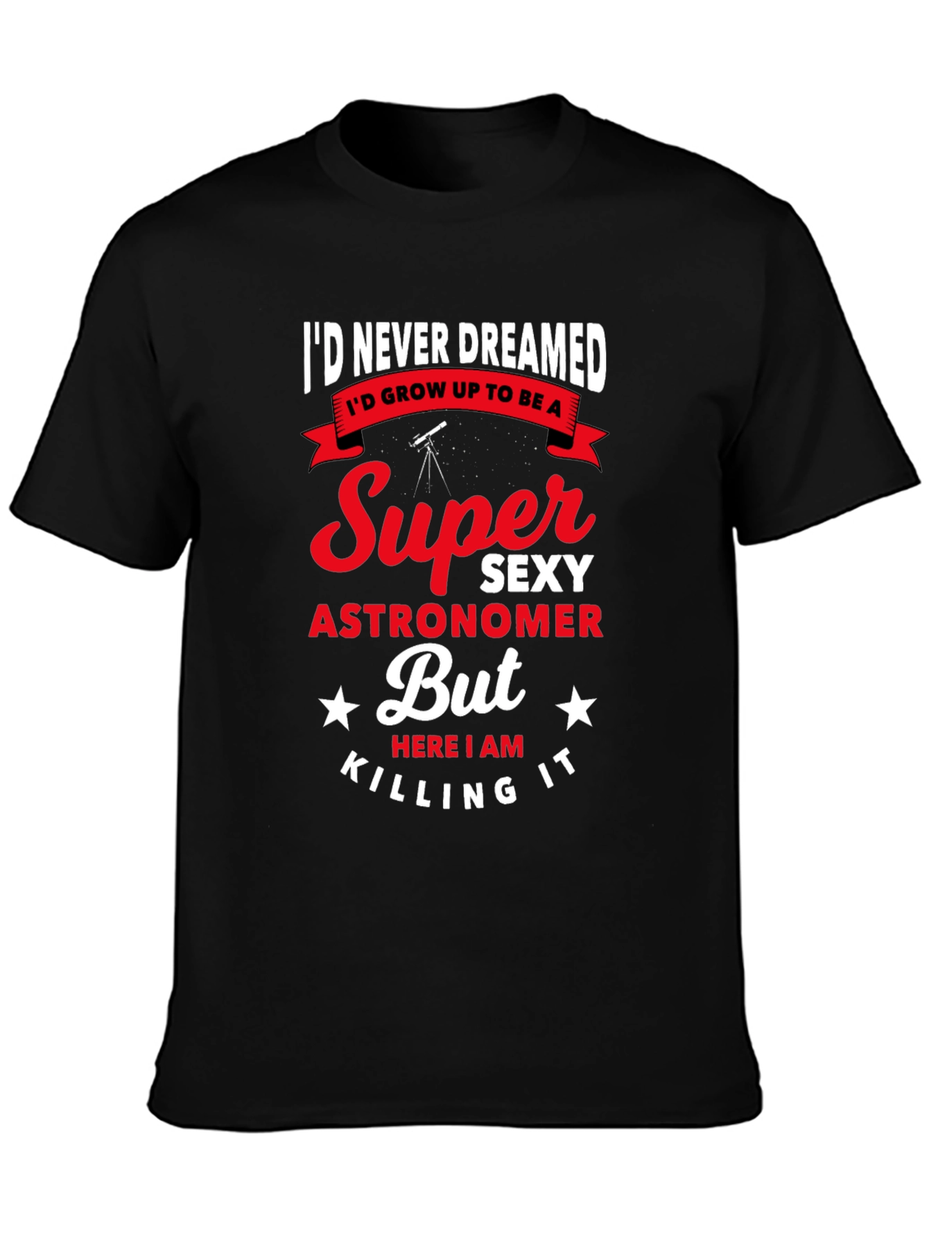 Super Sexy Astronomer Mens Graphic Tee